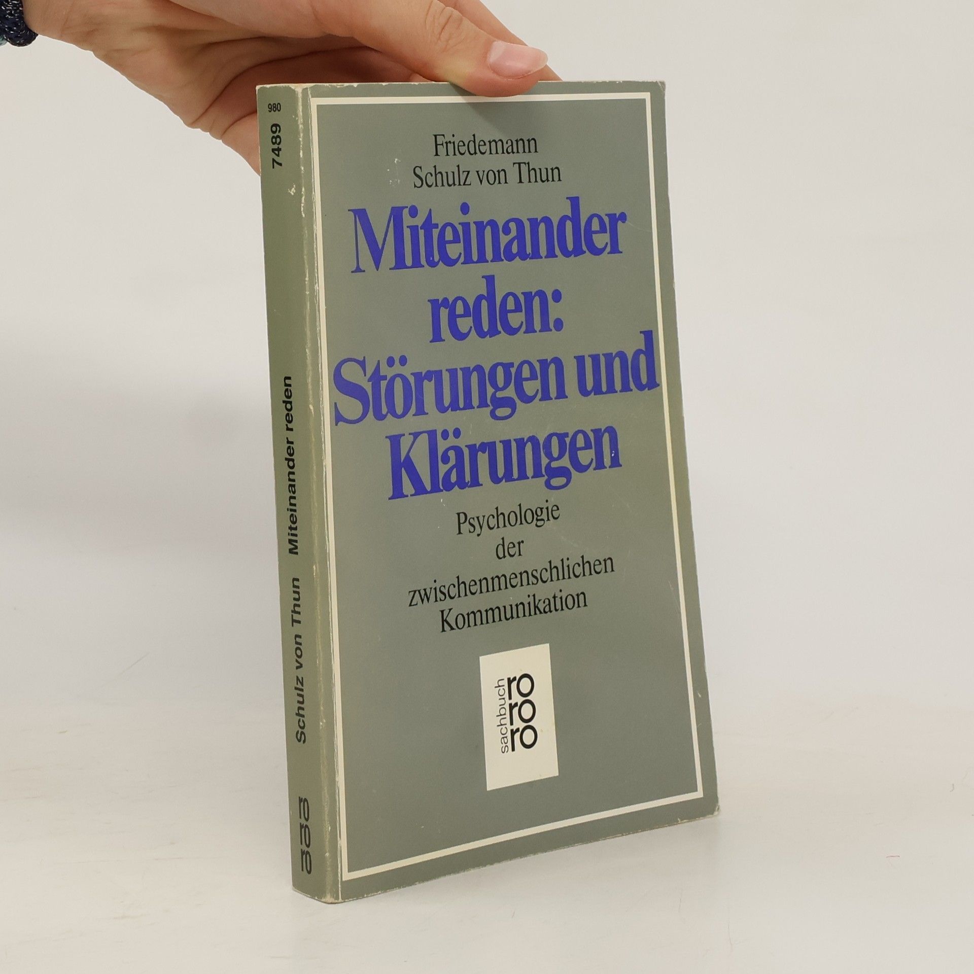 Friedemann Schulz von Thun Miteinander reden. Störungen und Klärungen
