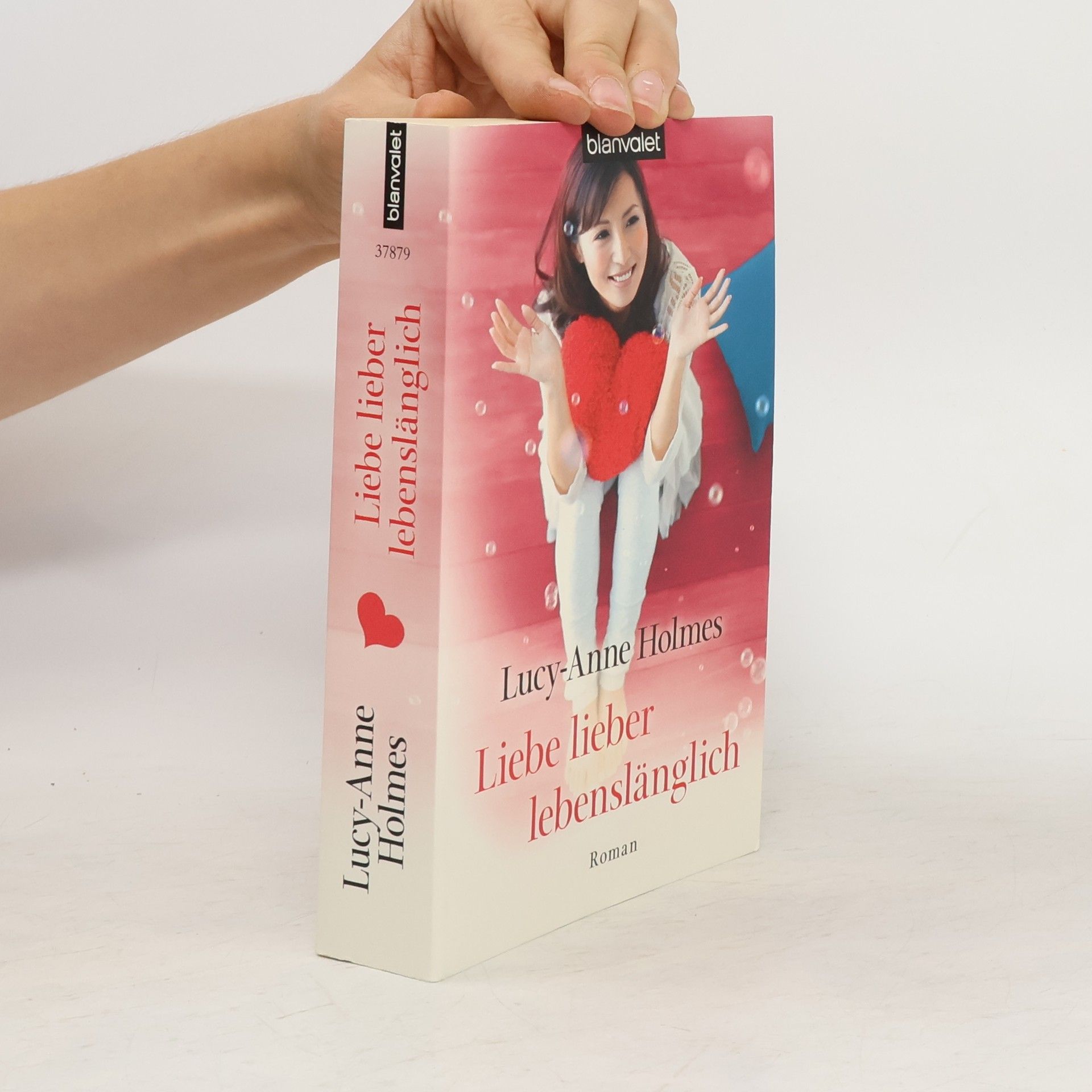 Lucy-Anne Holmes Liebe lieber lebenslänglich