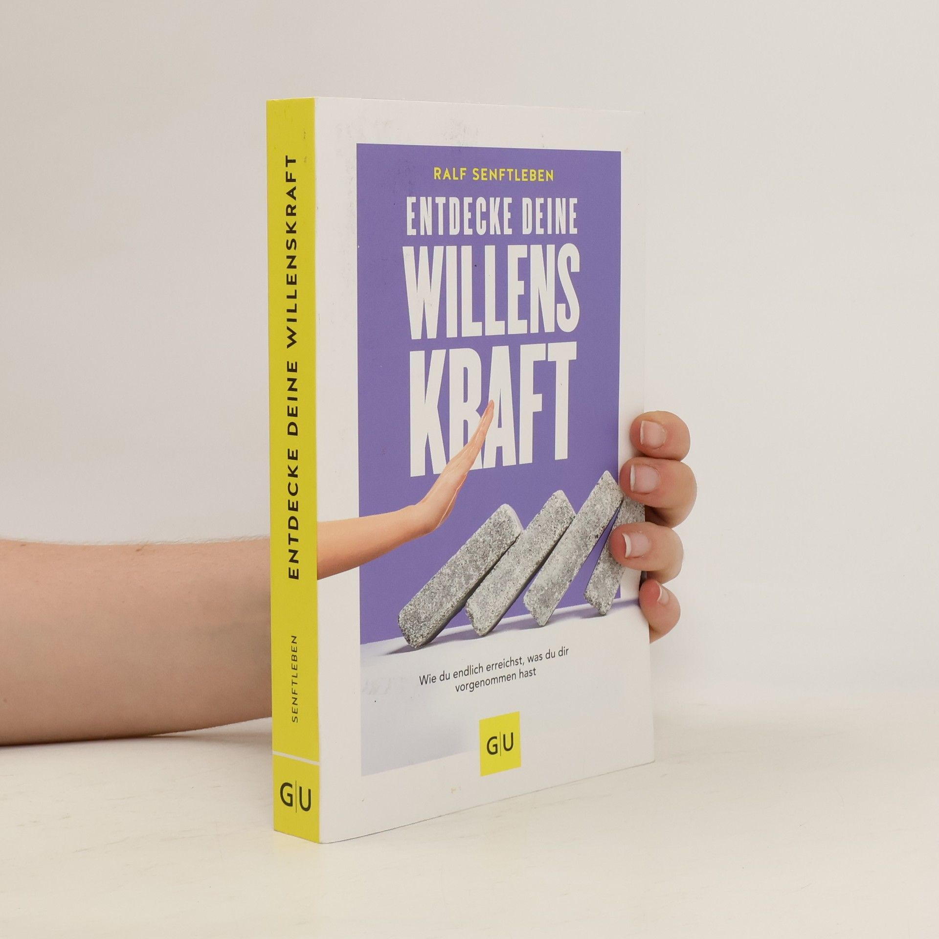 Ralf Senftleben Entdecke deine Willenskraft