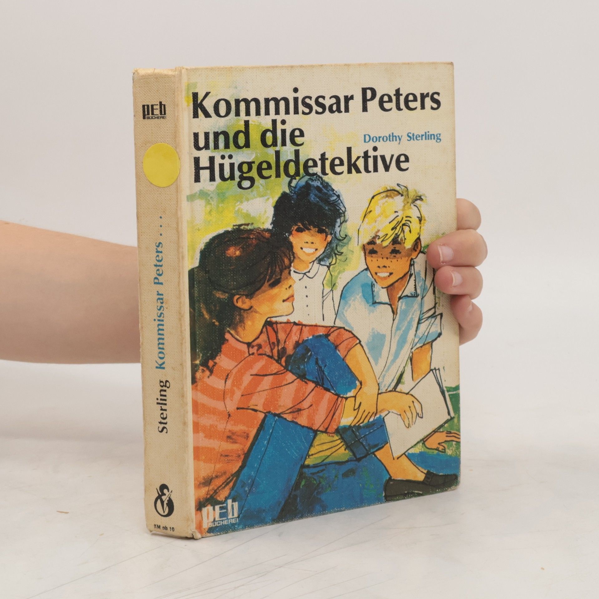 Dorothy Sterling Kommissar Peters und die Hügeldetektiv
