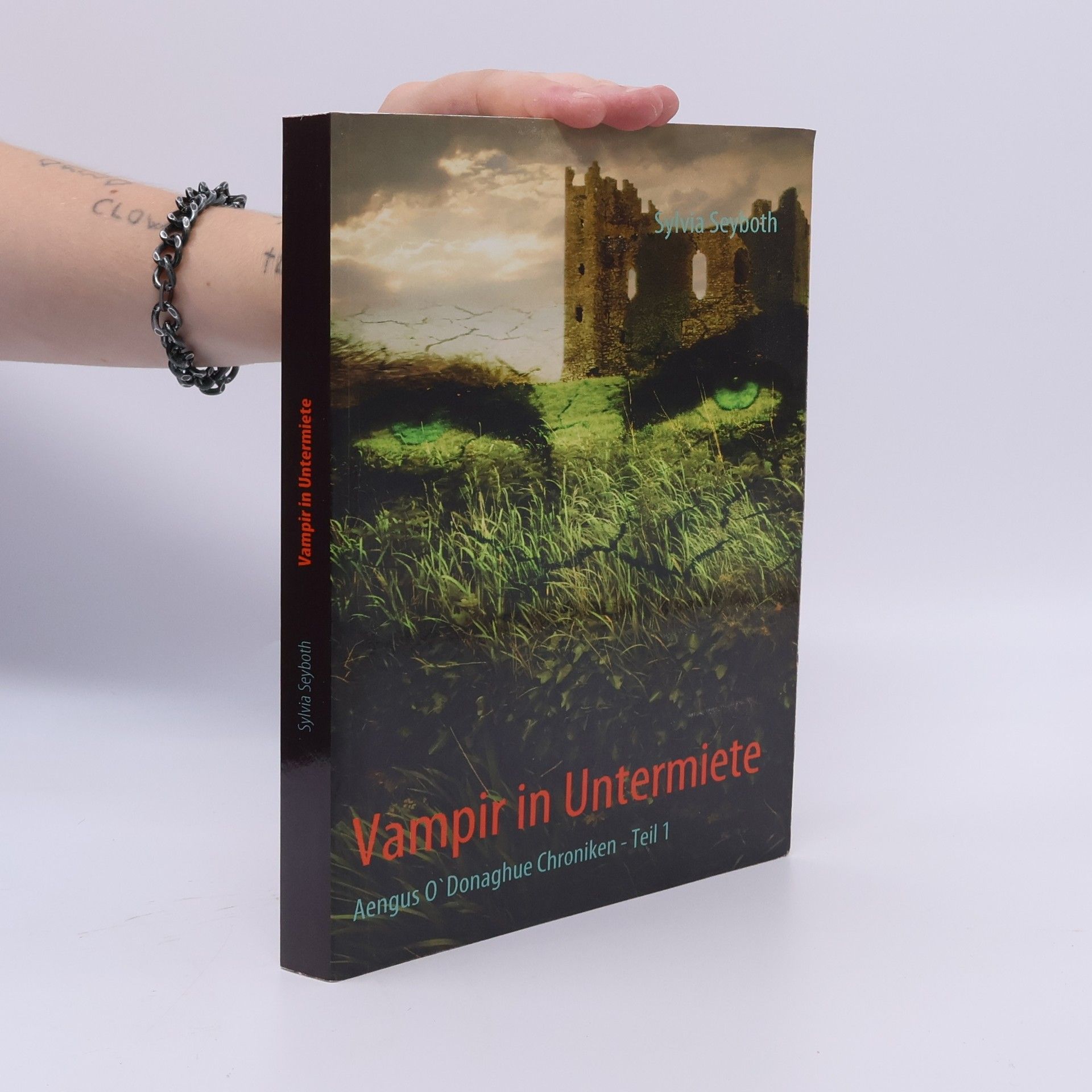 Sylvia Seyboth Vampir in Untermiete. Die Chroniken des Aengus O'Donaghue