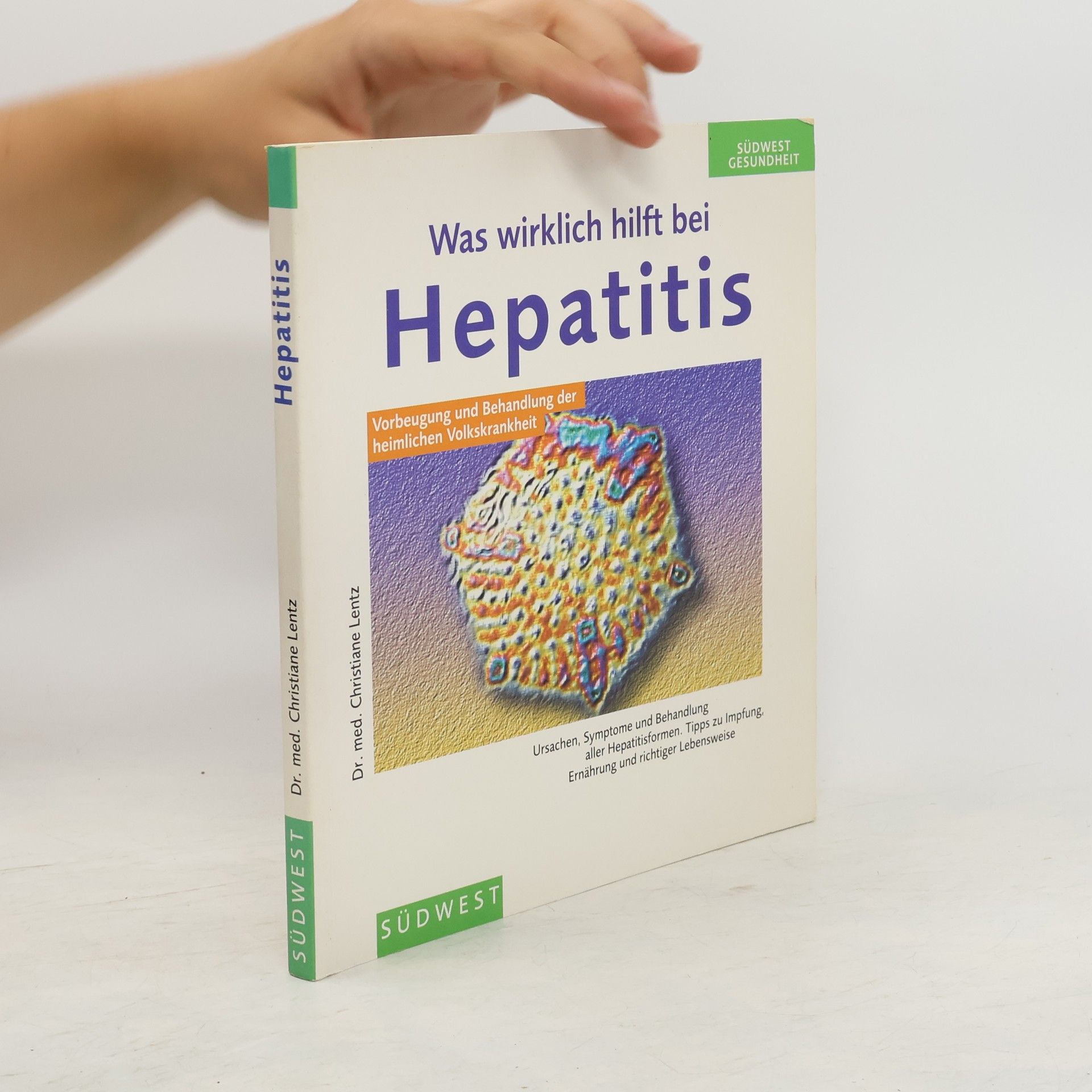 Christiane Lentz Was wirklich hilft bei Hepatitis