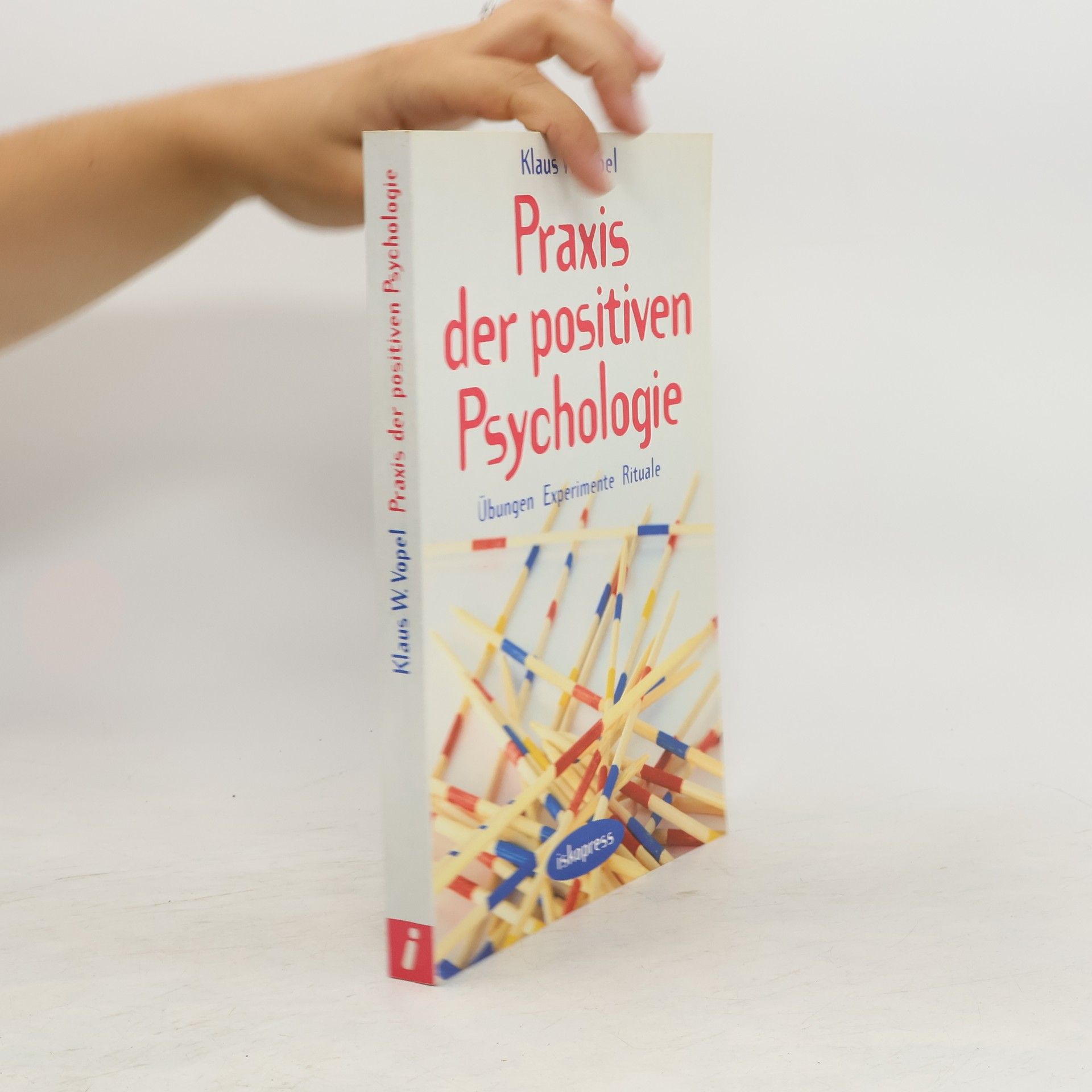 Klaus W. Vopel Praxis der positiven Psychologie