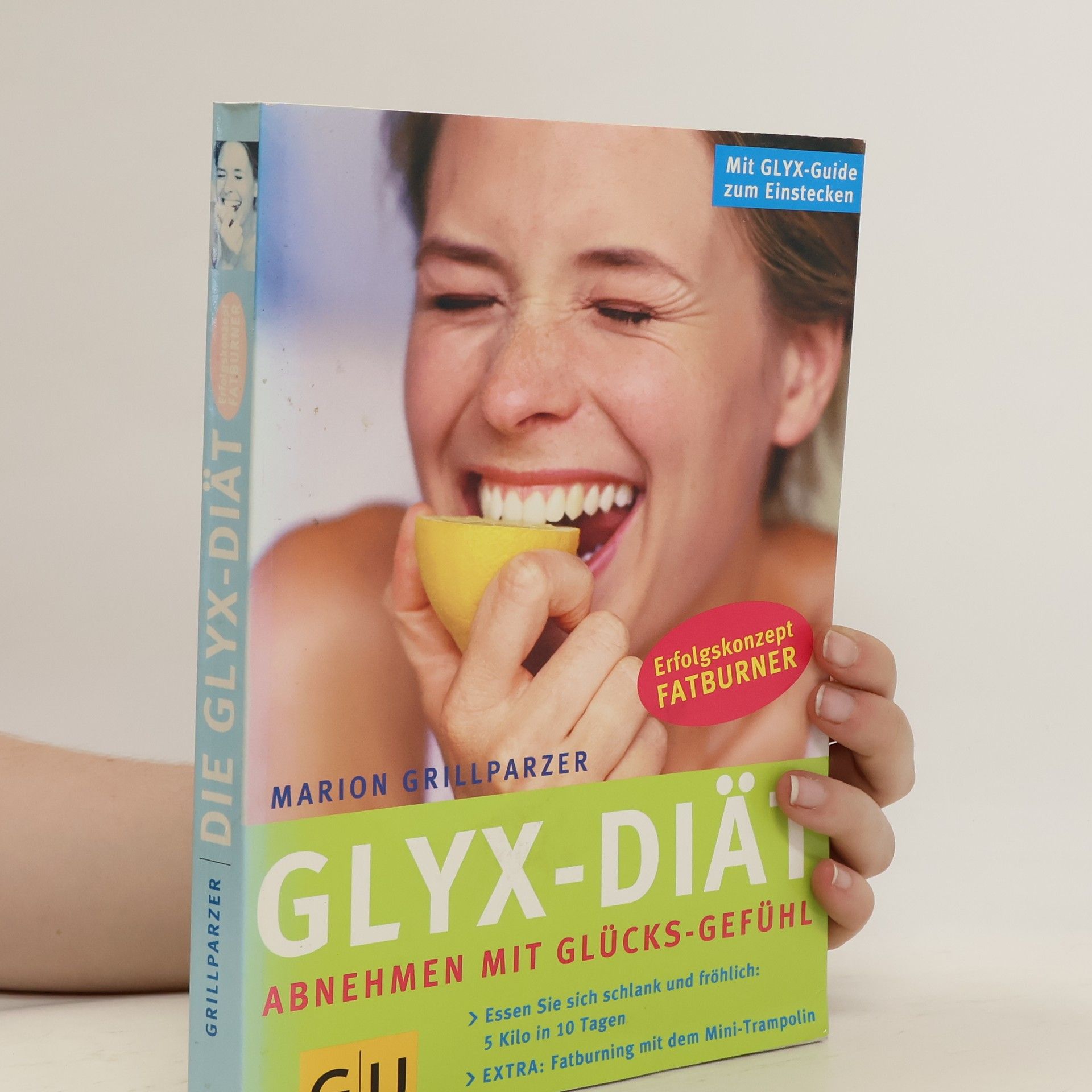 Marion Grillparzer Glyx-Diät Abnehmen mit Glücks-Gefühl