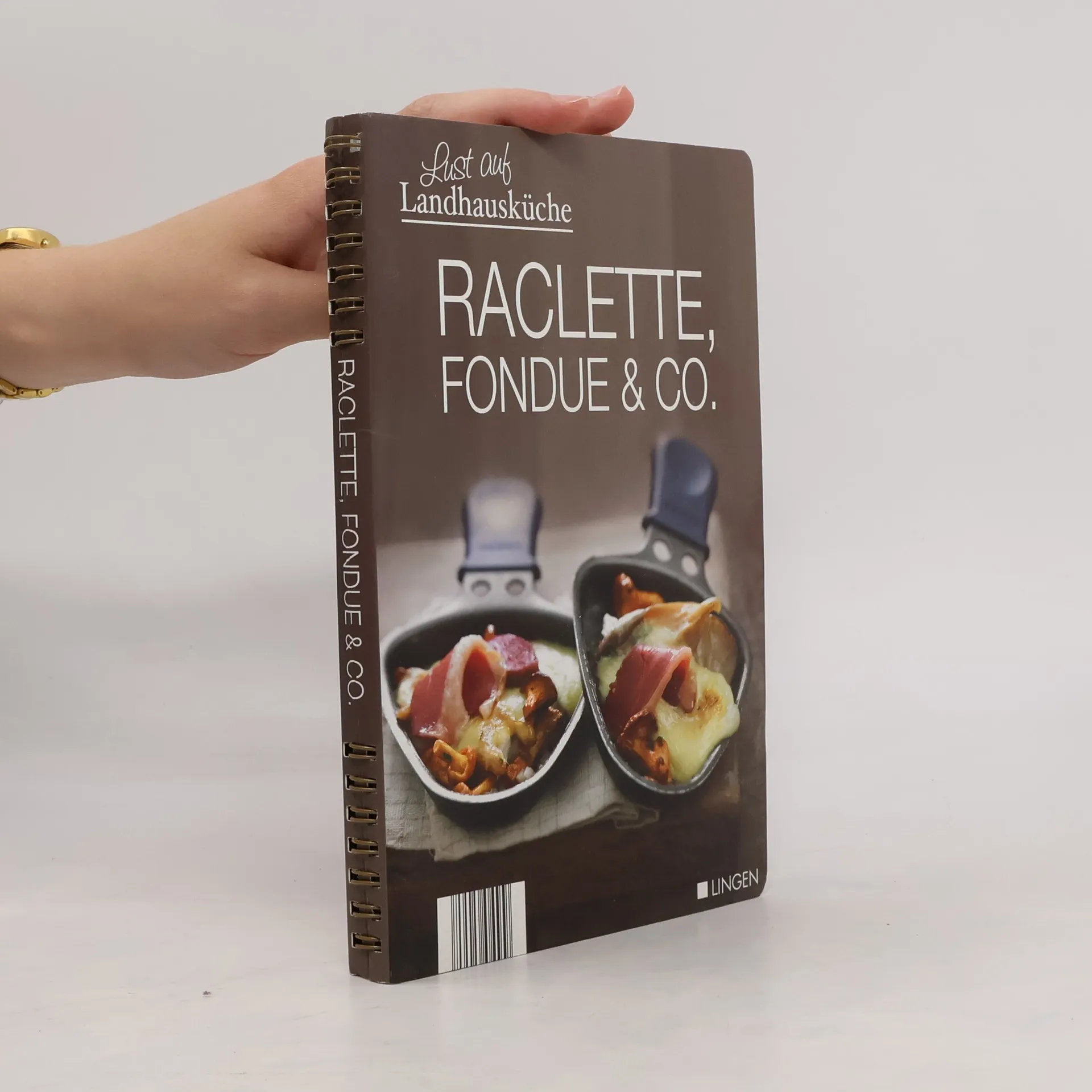 Raclette, Fondue & Co. | kolektiv | nemecky | Kniha