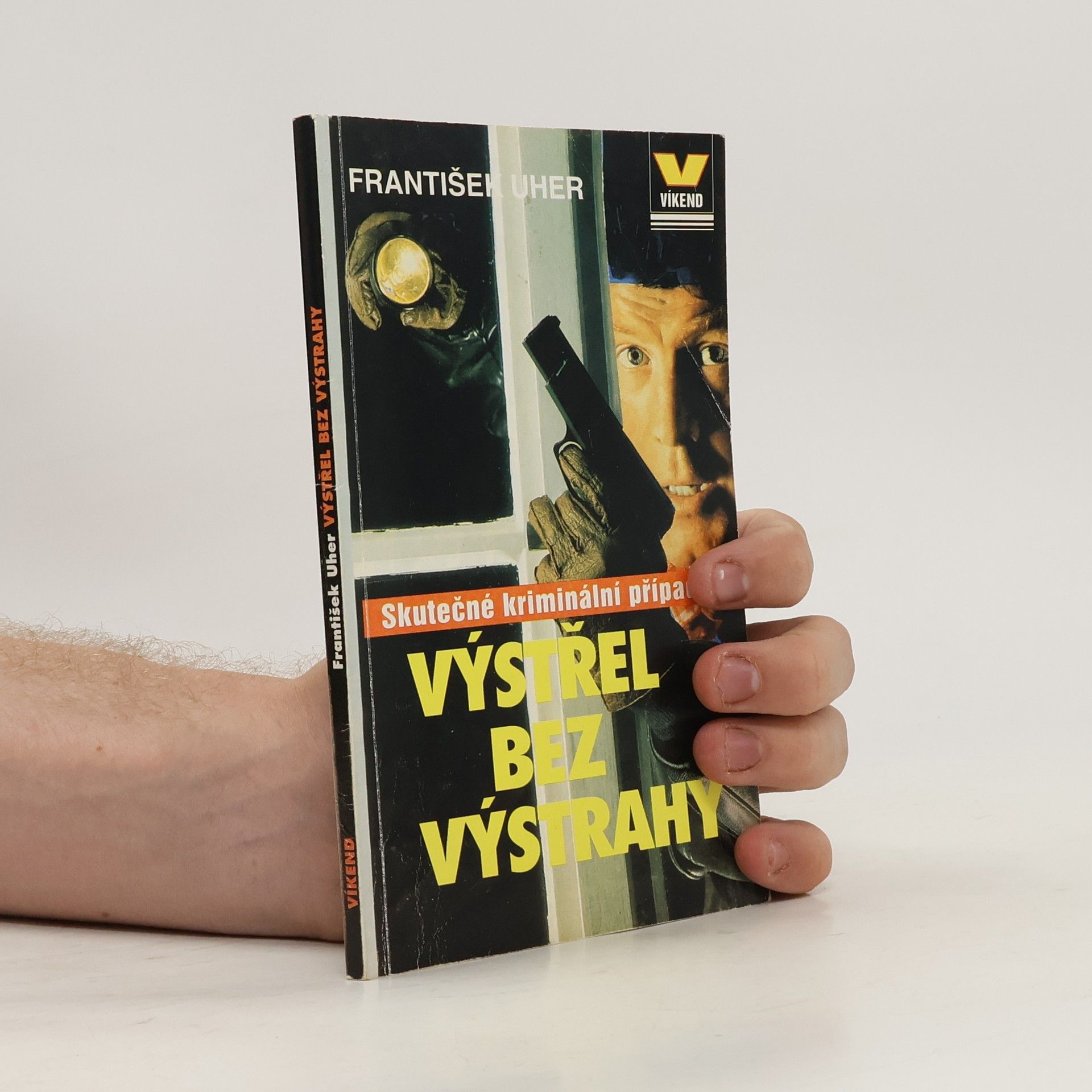 František Uher Výstřel bez výstrahy