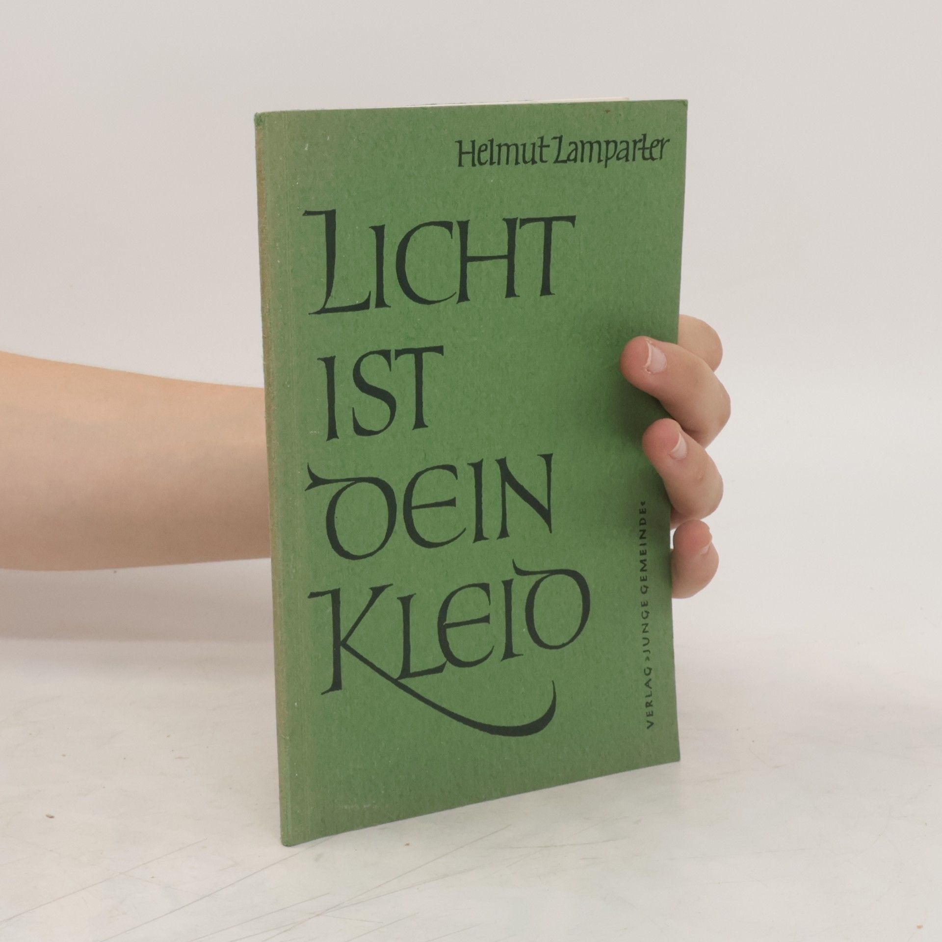 Helmut Lamparter Licht ist dein kleid