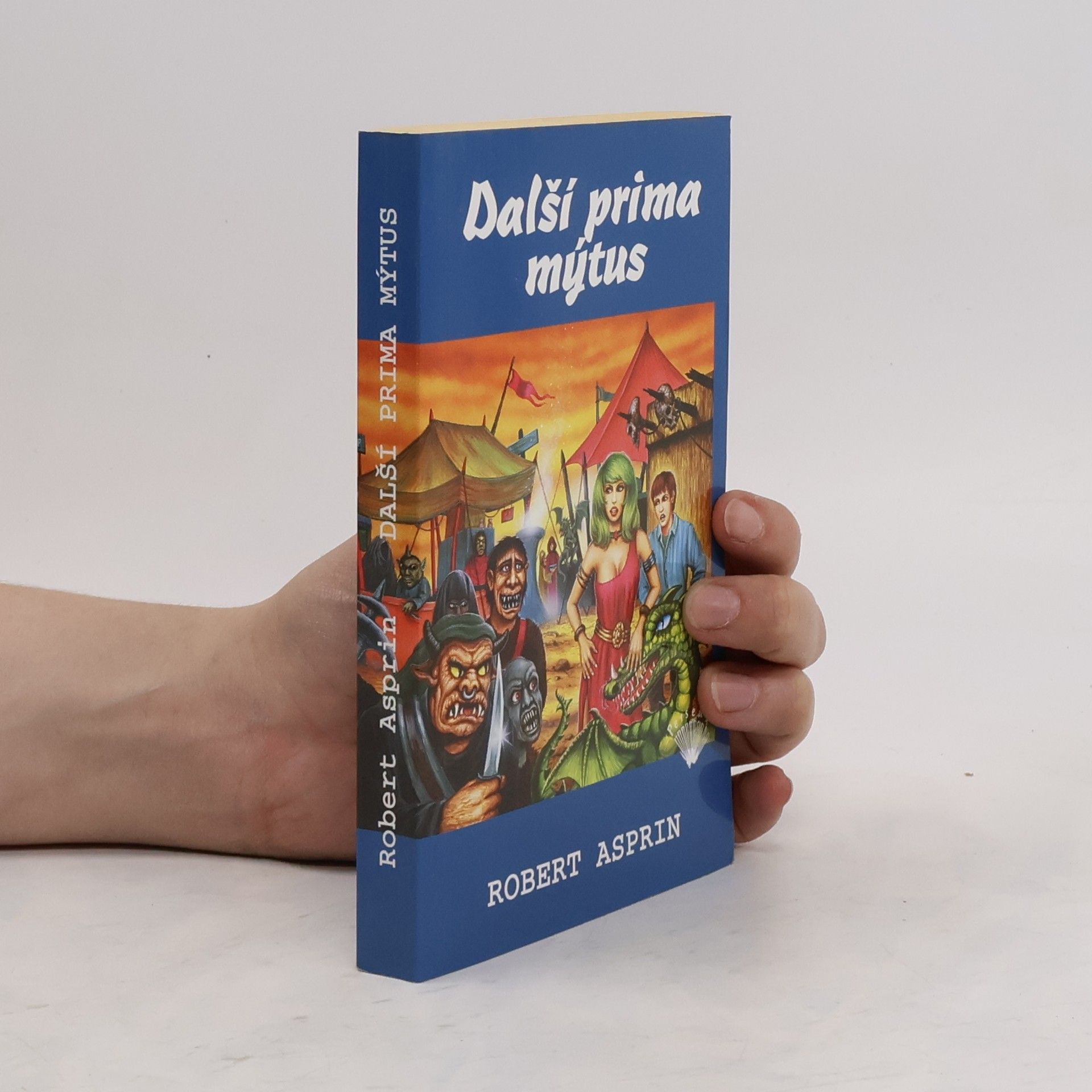 Robert Asprin Další prima mýtus