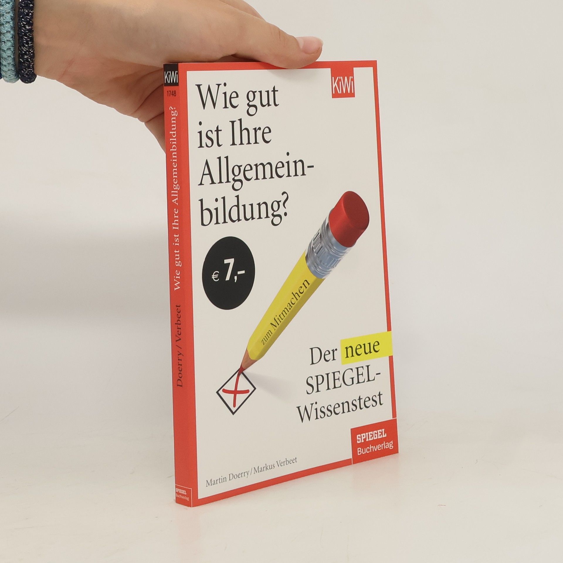 Martin Doerry Wie gut ist Ihre Allgemeinbildung?. Der neue Spiegel-Wissenstest