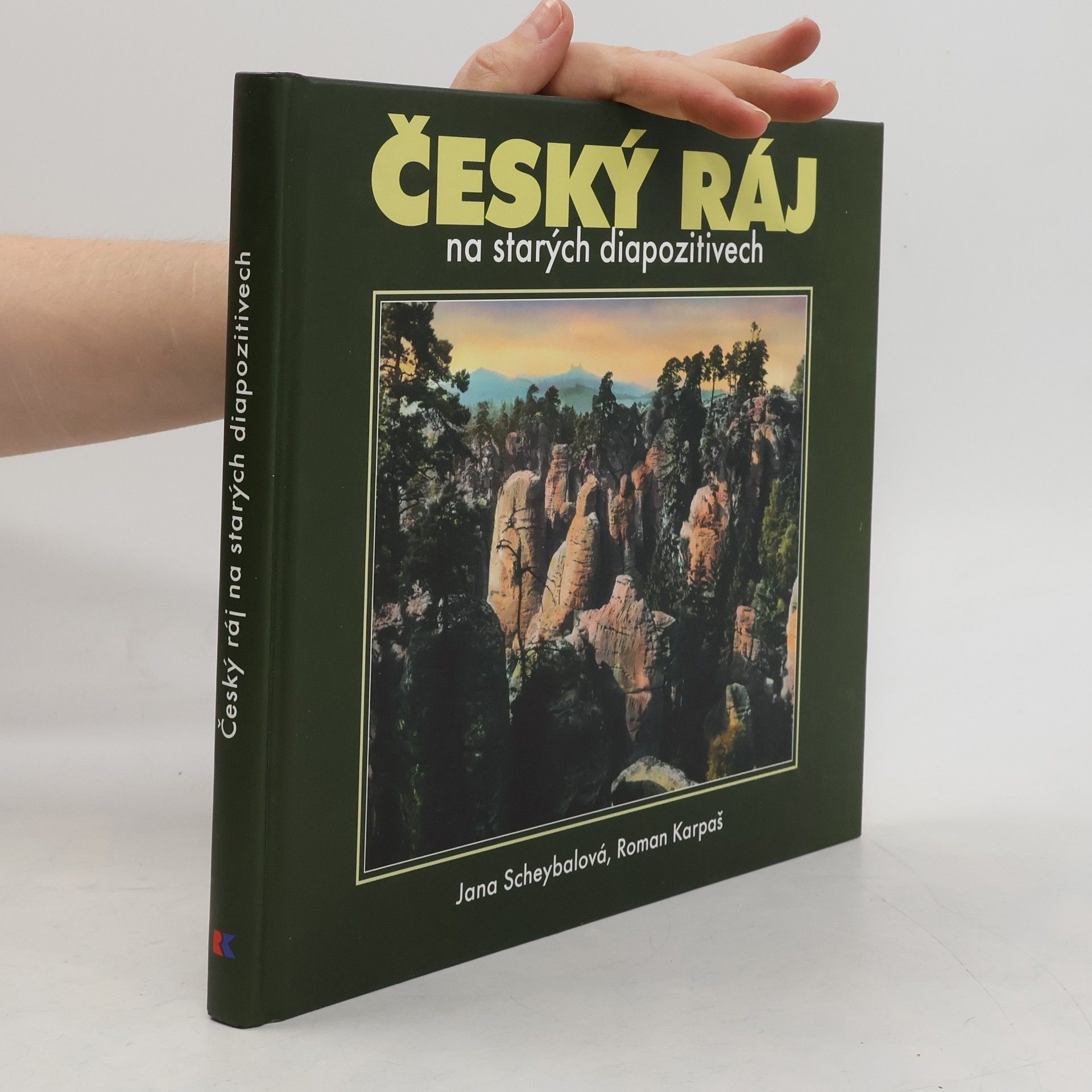 Jana Scheybalová Český ráj na starých diapozitivech
