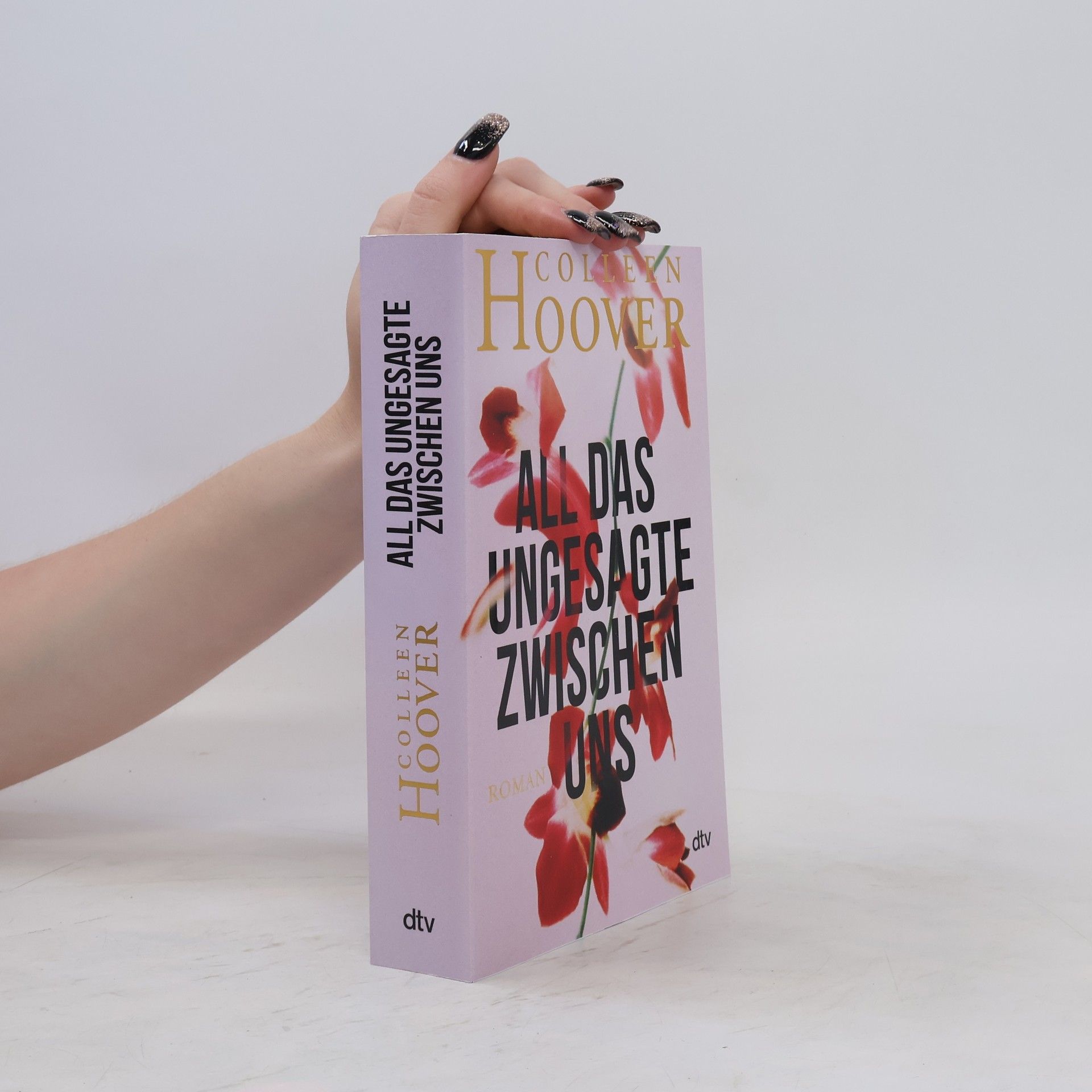 Colleen Hoover All das Ungesagte zwischen uns