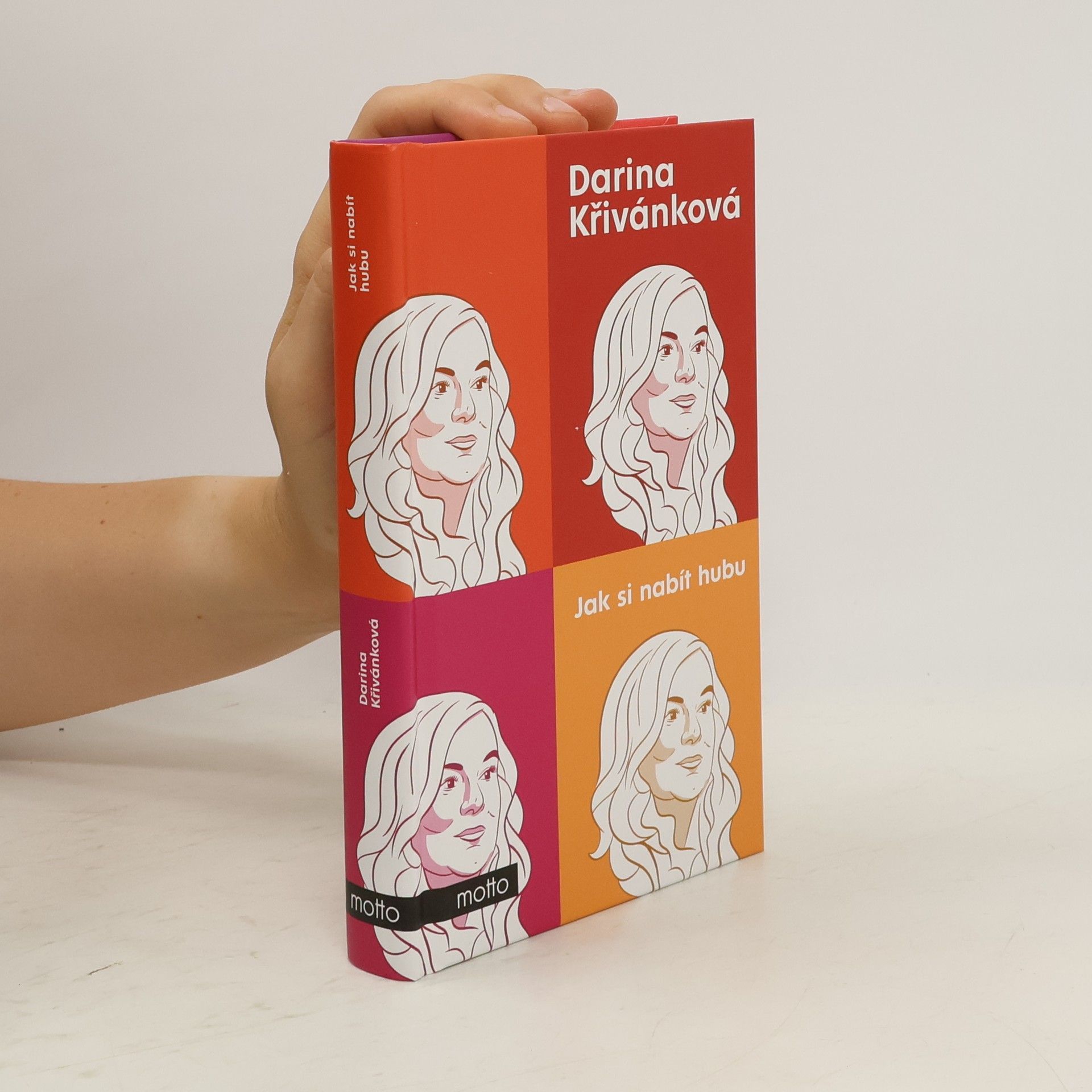Darina Křivánková Jak si nabít hubu