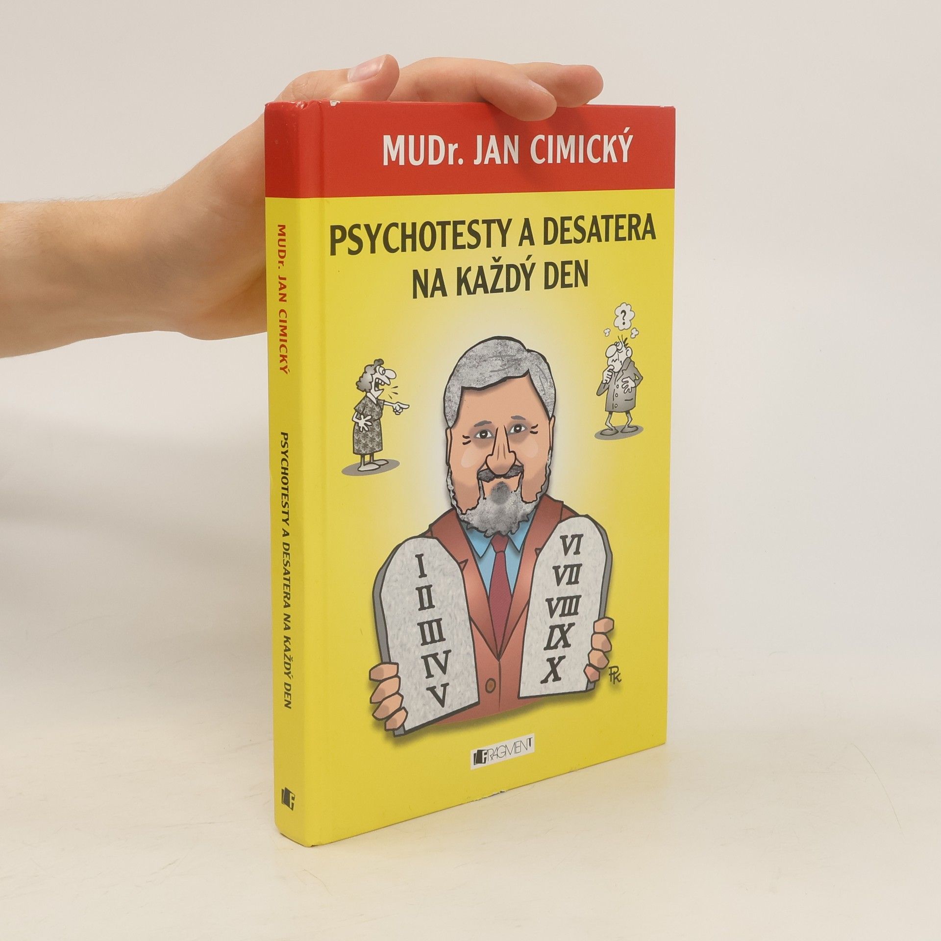 Jan Cimický Psychotesty a desatera na každý den