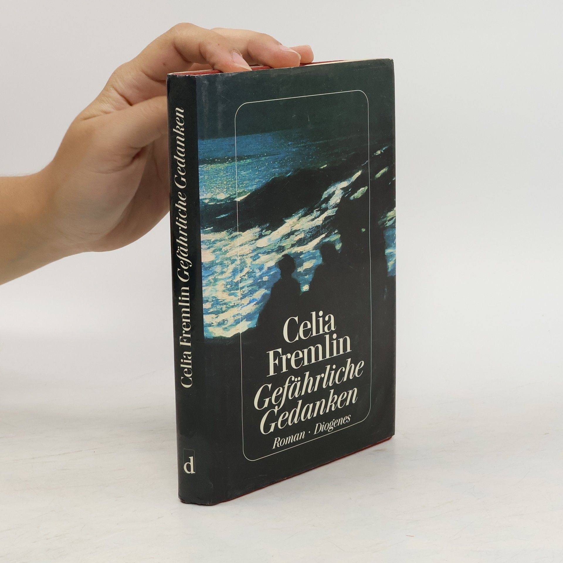 Celia Fremlin Gefährliche Gedanken. Roman