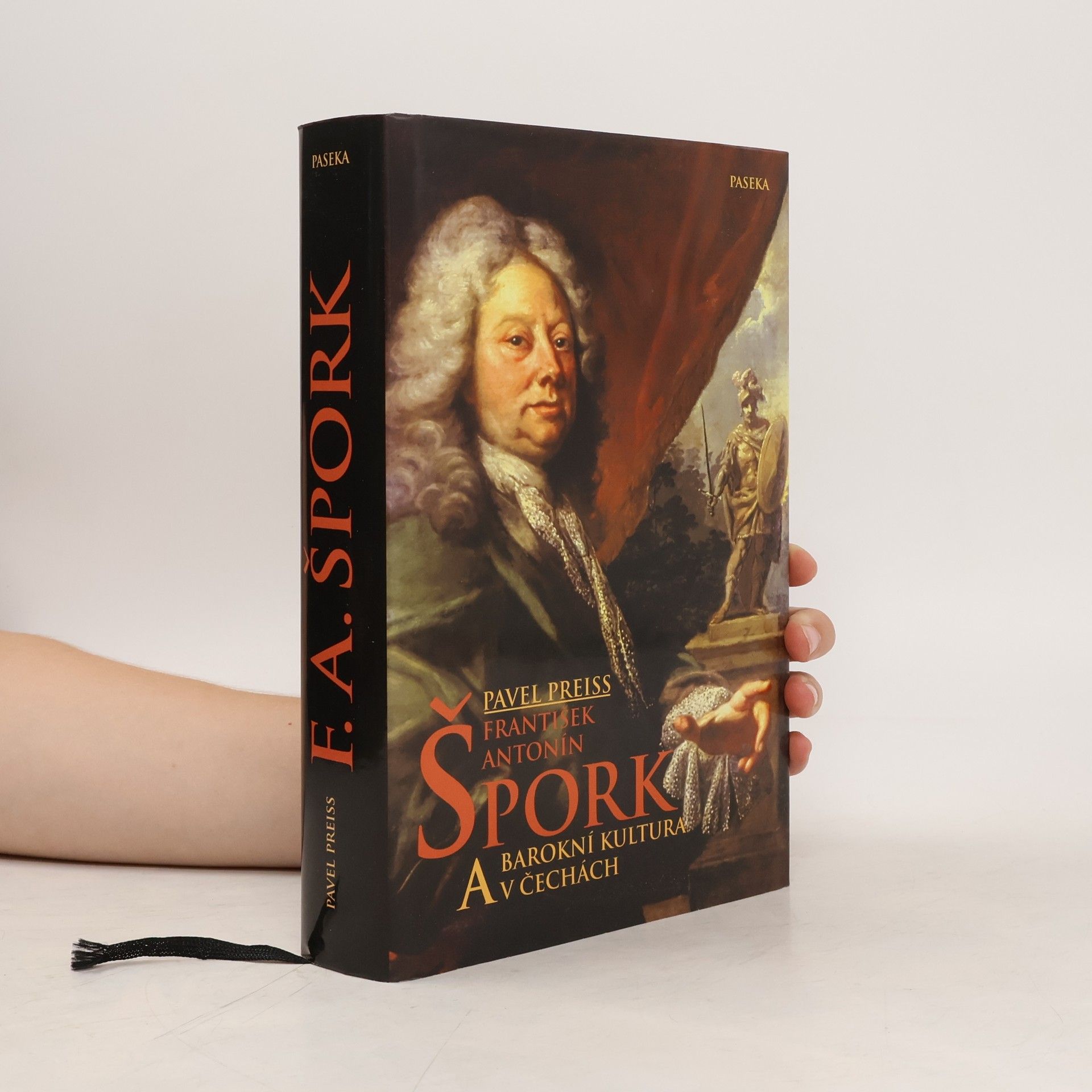 Pavel Preiss František Antonín Špork a barokní kultura v Čechách