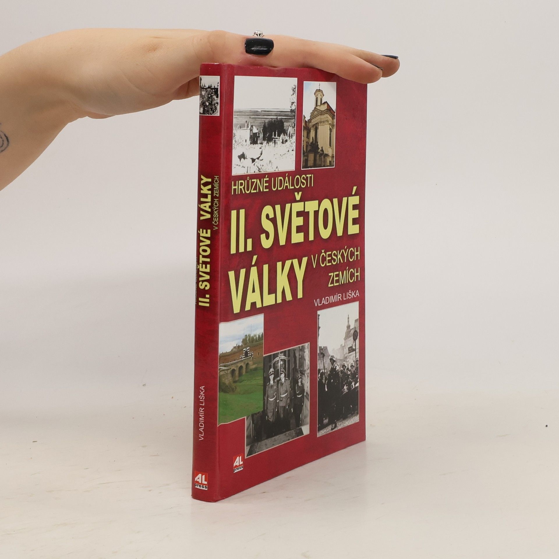 Vladimír Liška Hrůzné události II. světové války v českých zemích