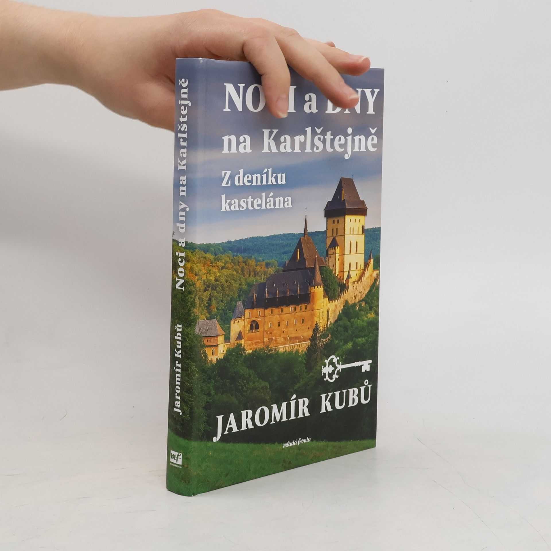 Jaromír Kubů Noci a dny na Karlštejně : z deníku kastelána