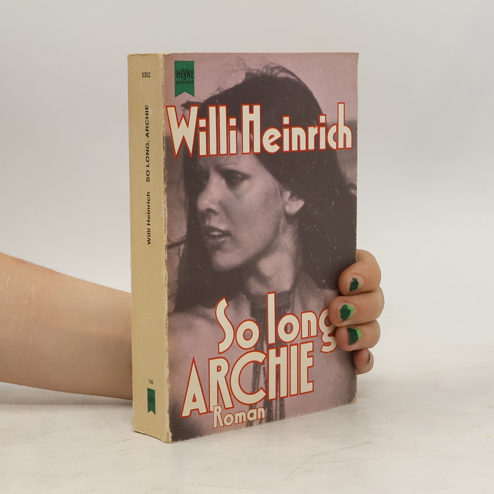 Willi Heinrich So long, Archie