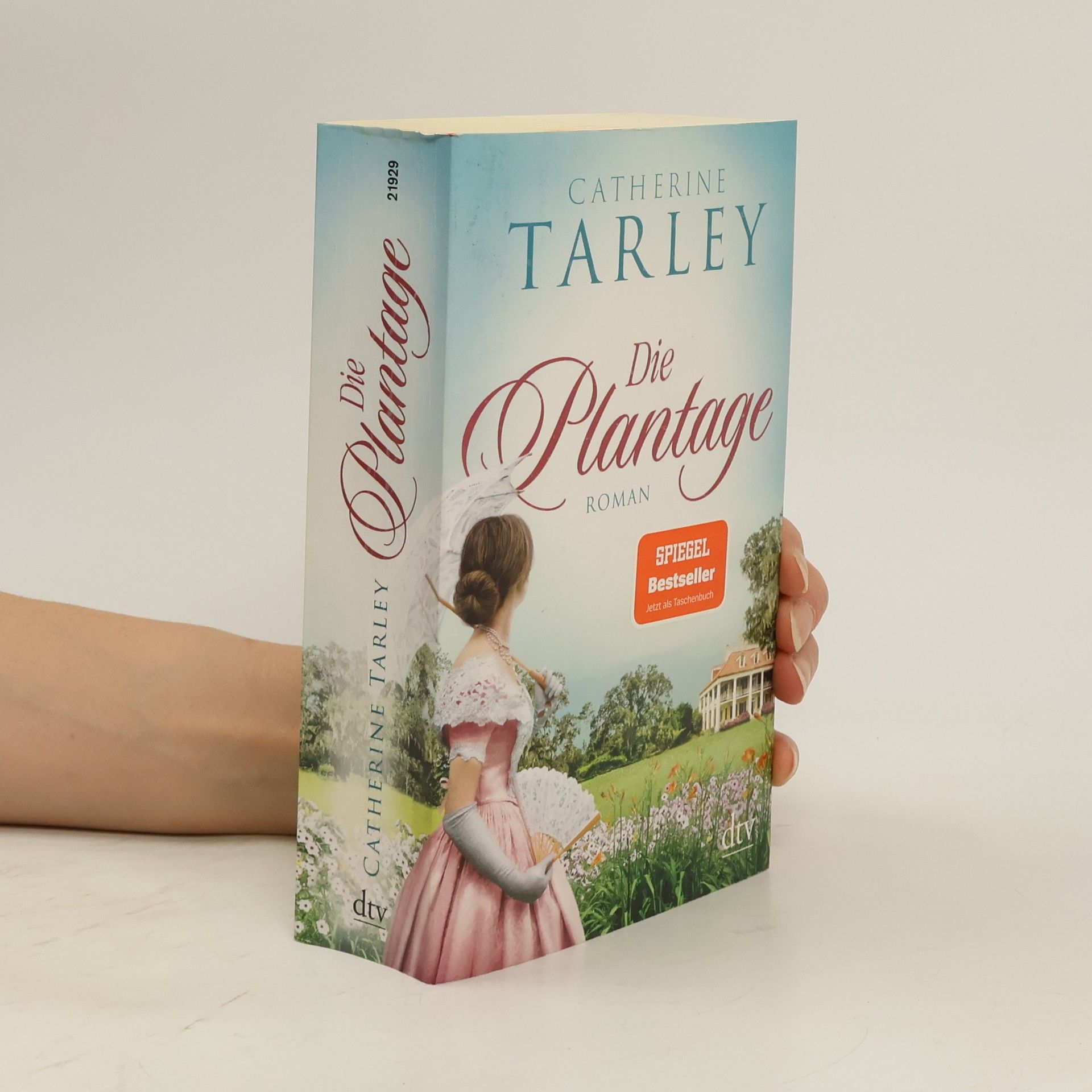 Catherine Tarley Die Plantage
