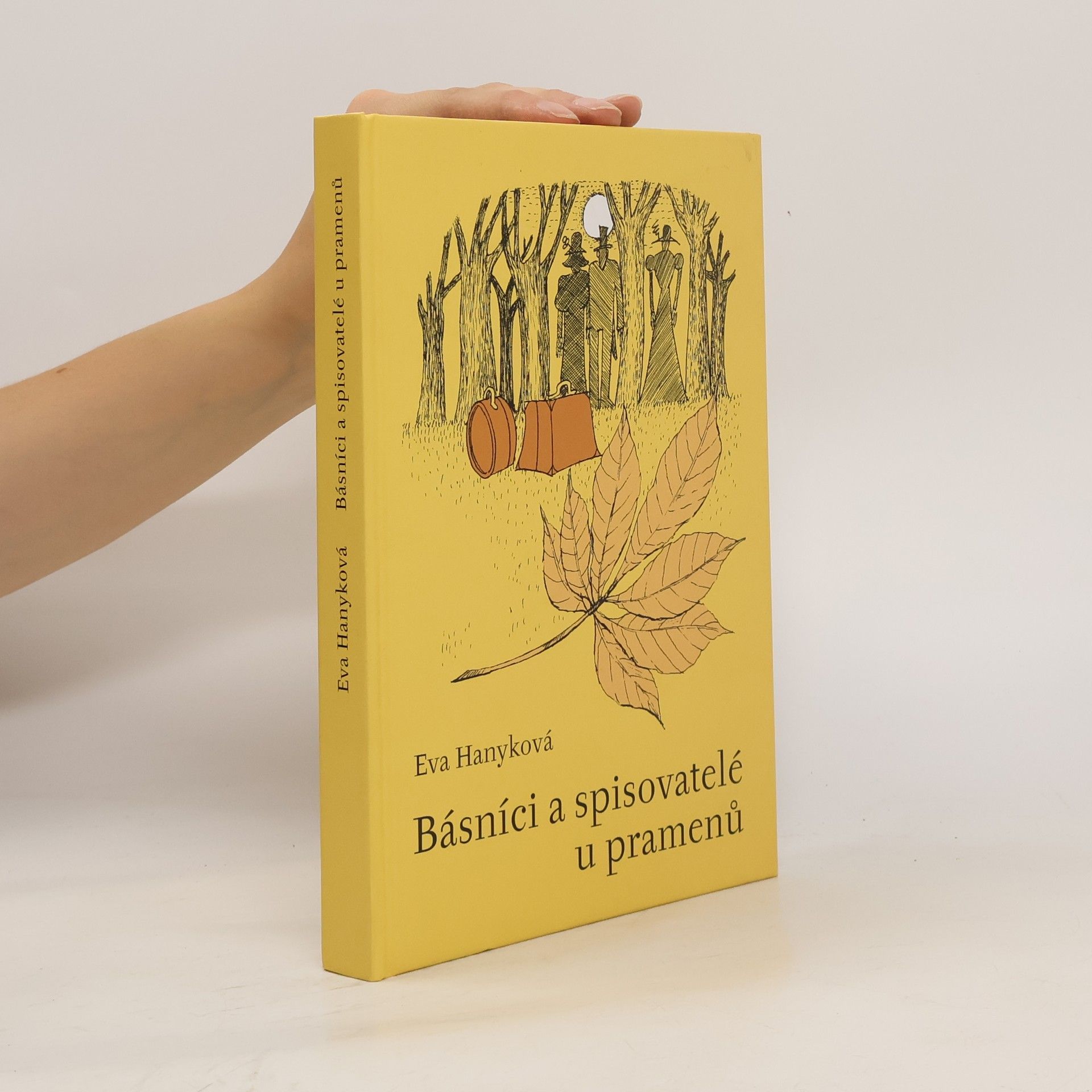 Eva Hanyková Básníci a spisovatelé u pramenů