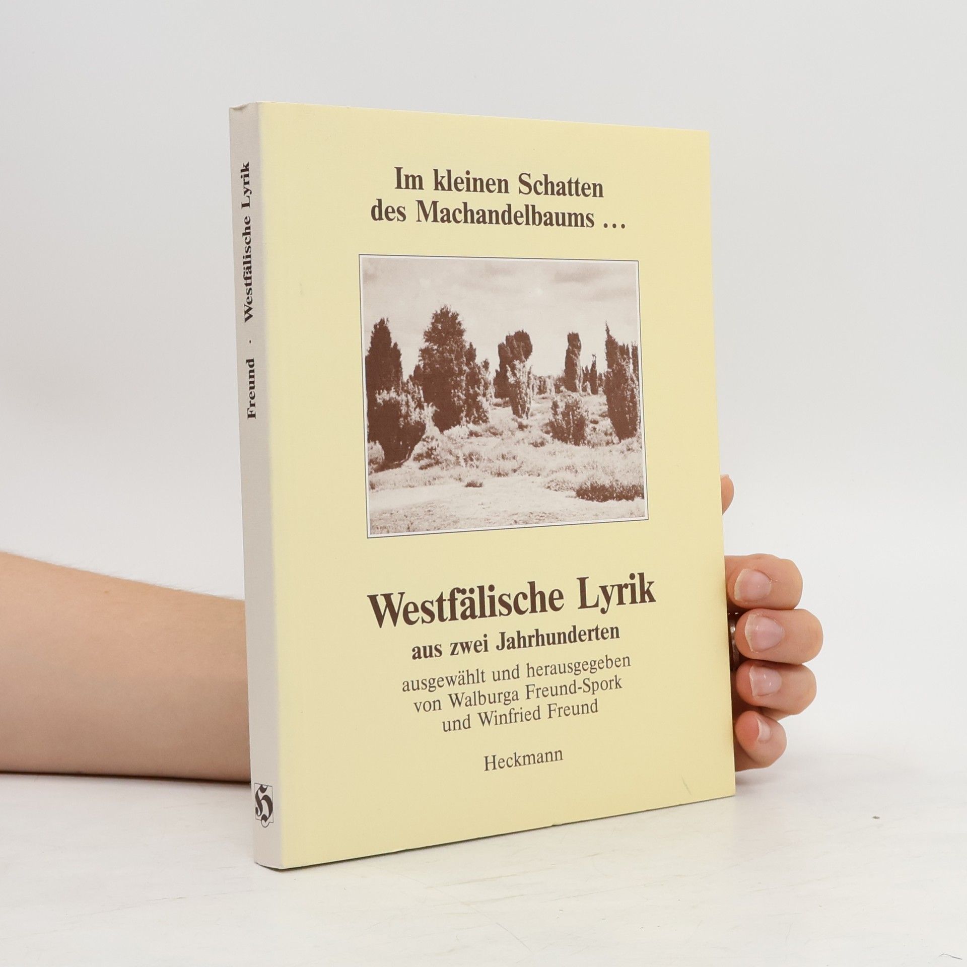 Walburga Freund-Spork Im kleinen Schatten des Machandelbaums ...