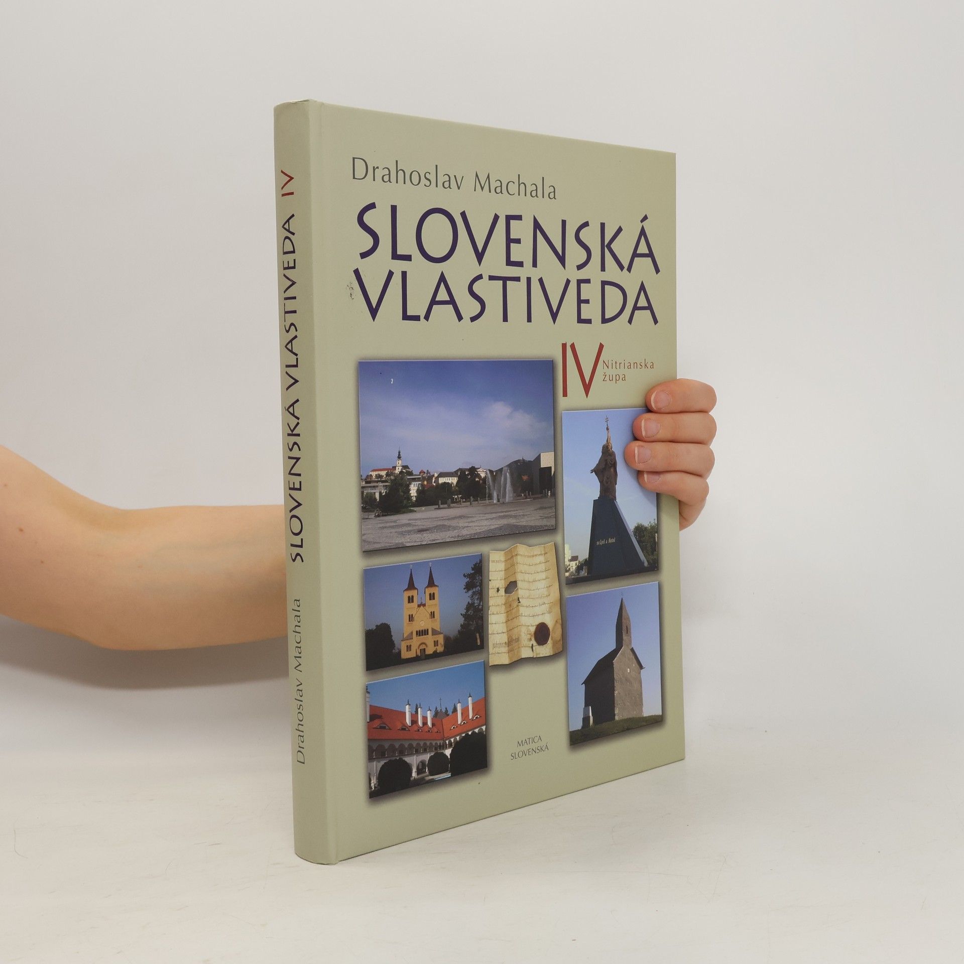 Machala Drahoslav Slovenská vlastiveda. IV, Nitrianska župa
