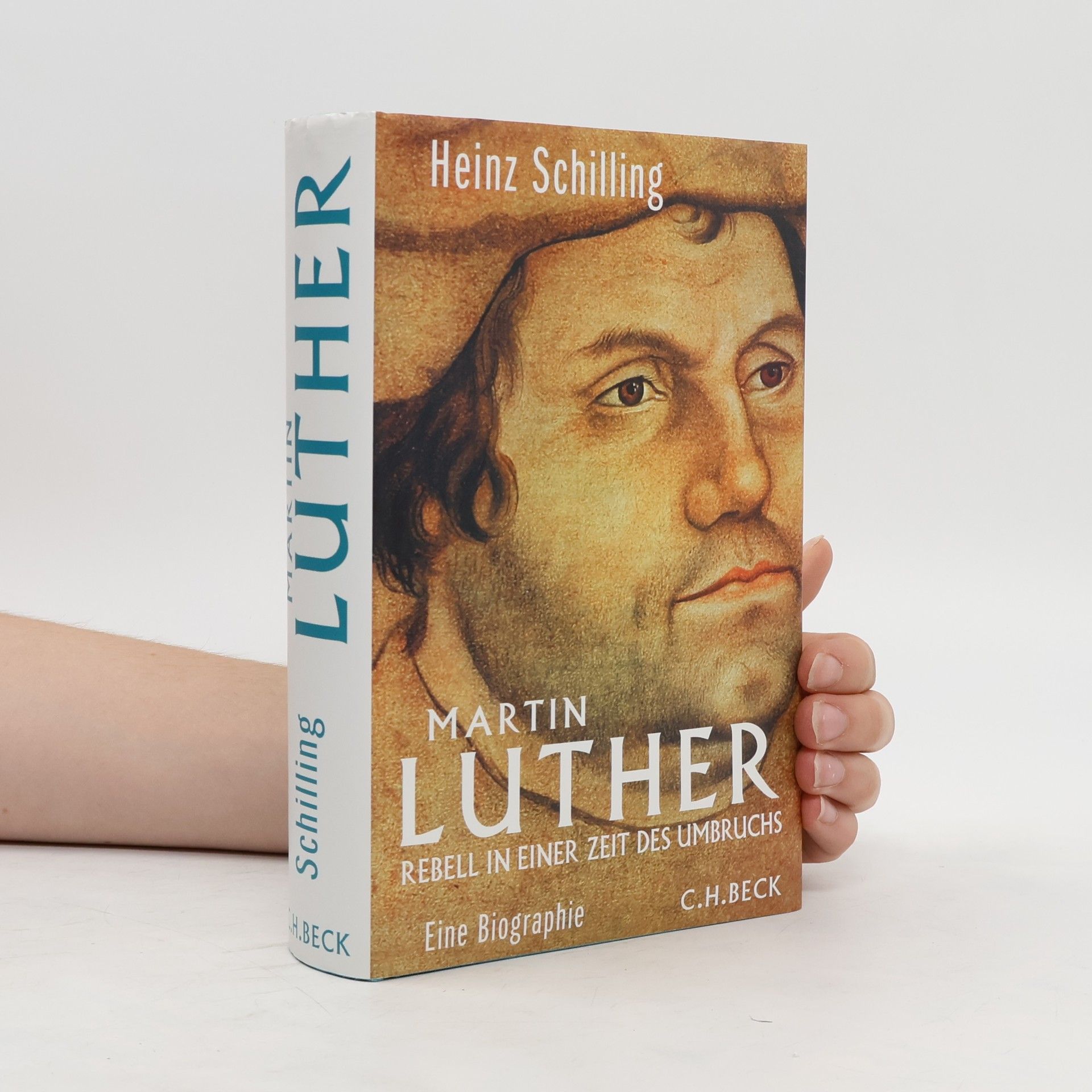 Heinz Schilling Martin Luther