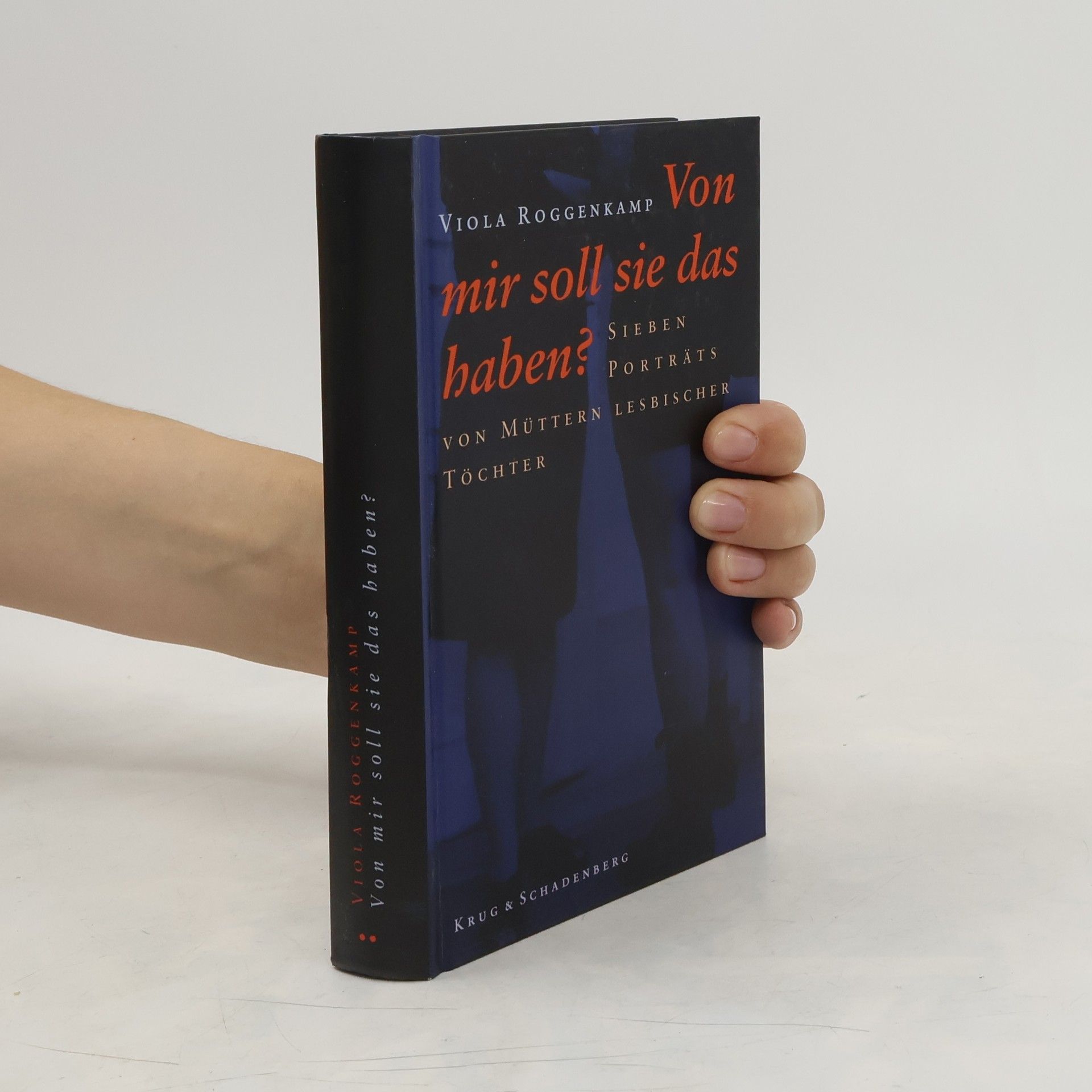 Viola Roggenkamp Von mir soll sie das haben?
