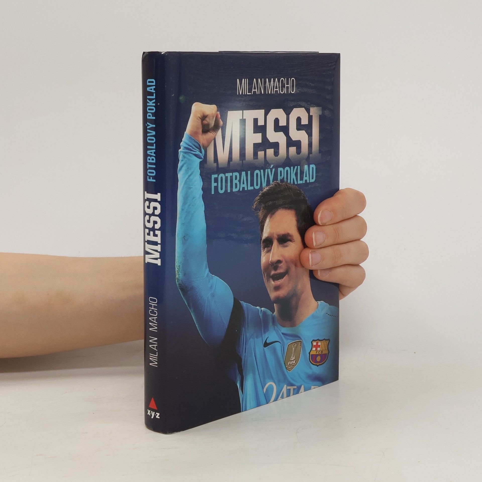 Milan Macho Fotbalový poklad Messi
