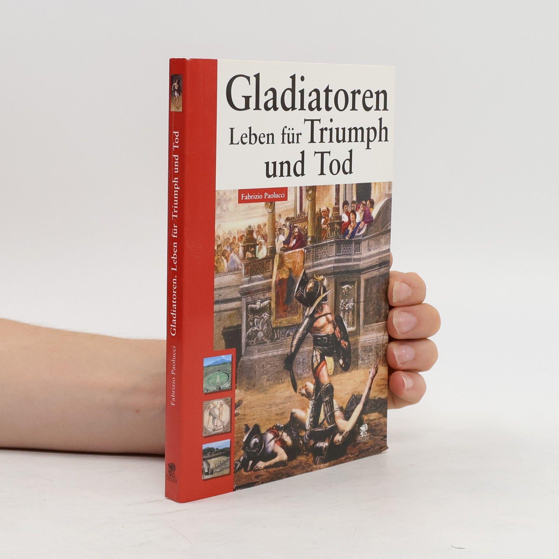 Fabrizio Paolucci Gladiatoren