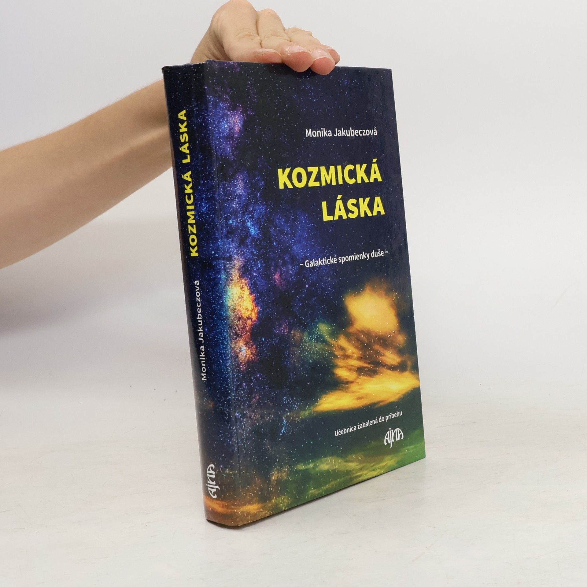 Jakubeczová Monika Kozmická láska- galaktické spomienky duše