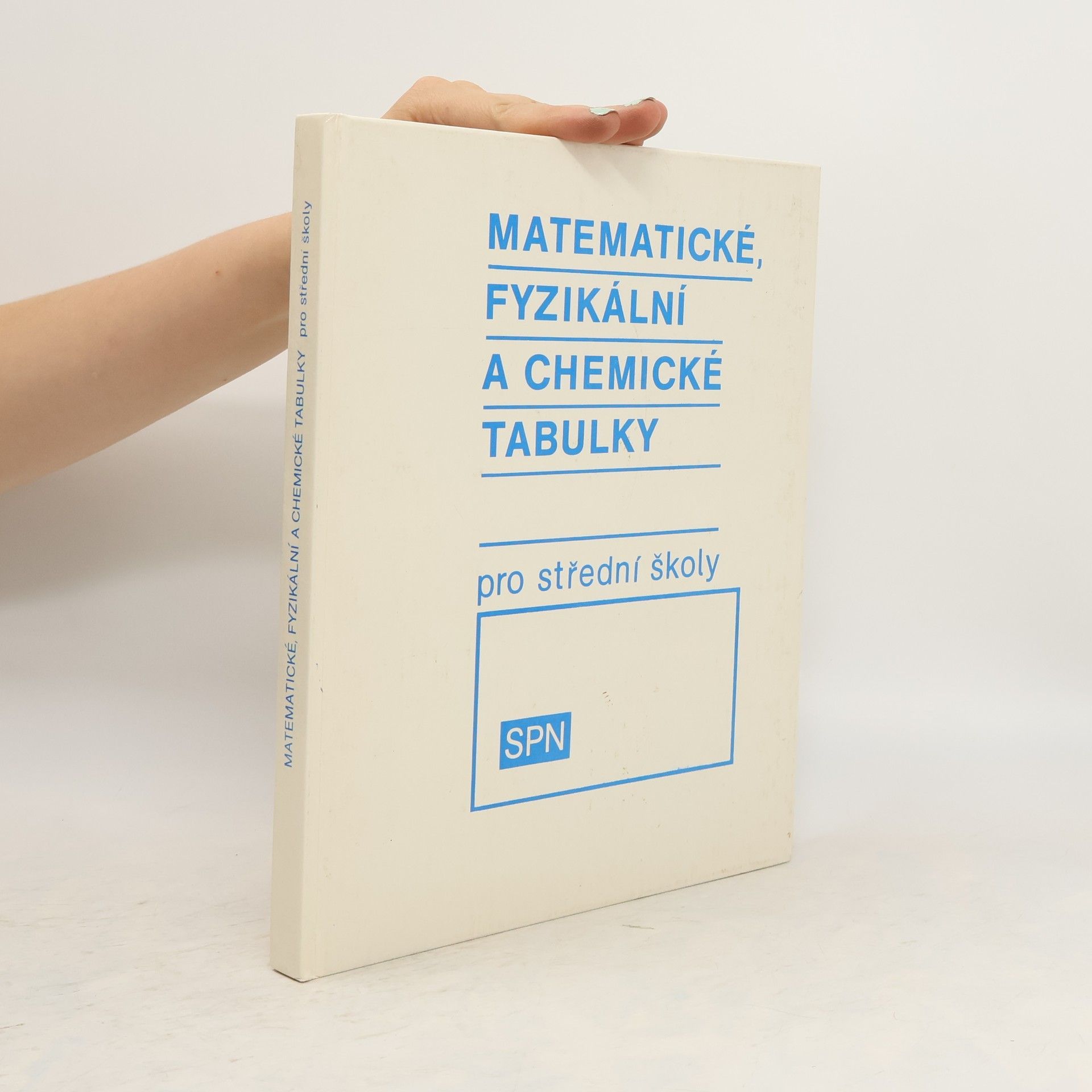 Jiří Mikulčák Matematické, fyzikální a chemické tabulky pro střední školy