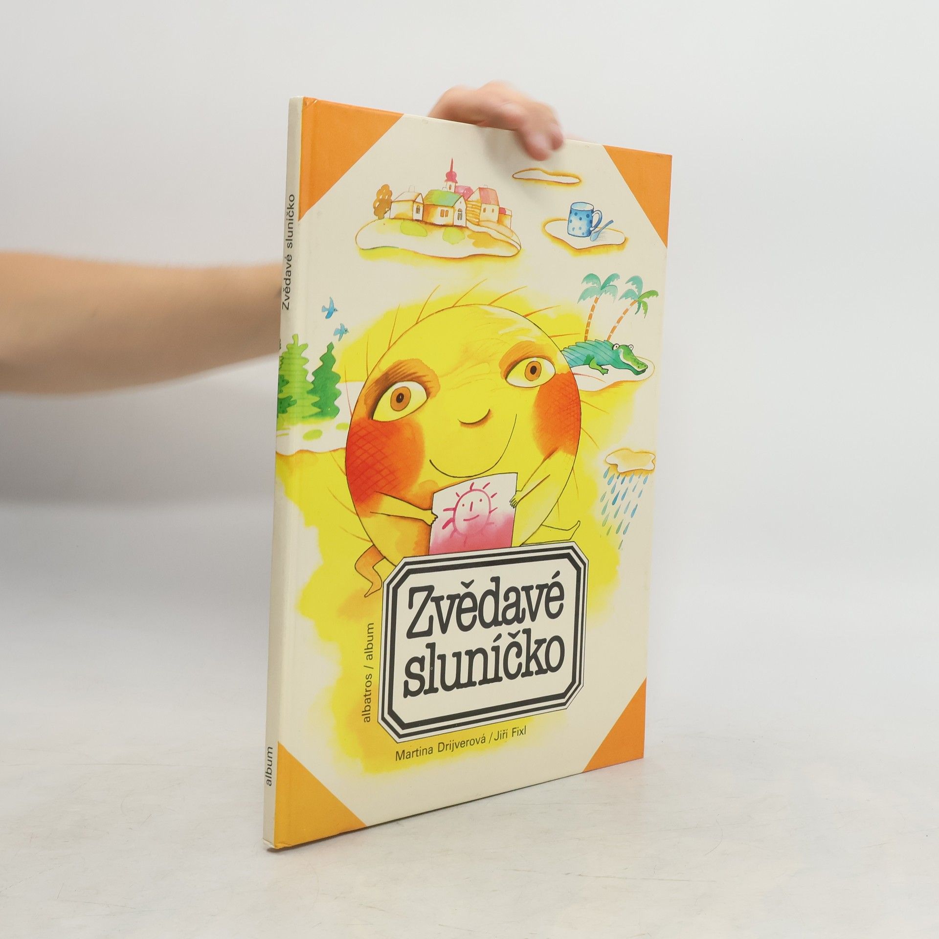 Drijverová Martina Zvědavé sluníčko