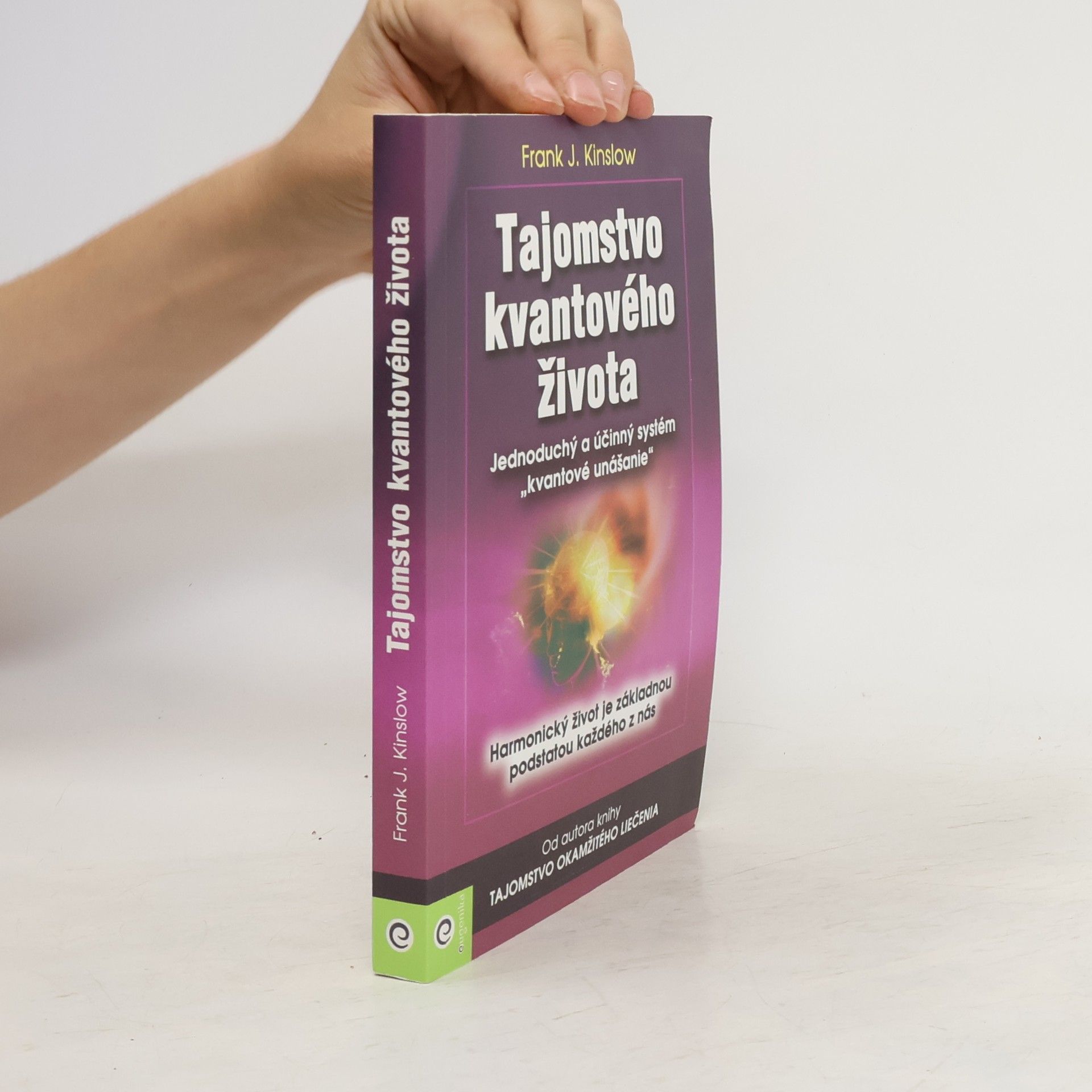 Frank Kinslow Tajomstvo kvantového života