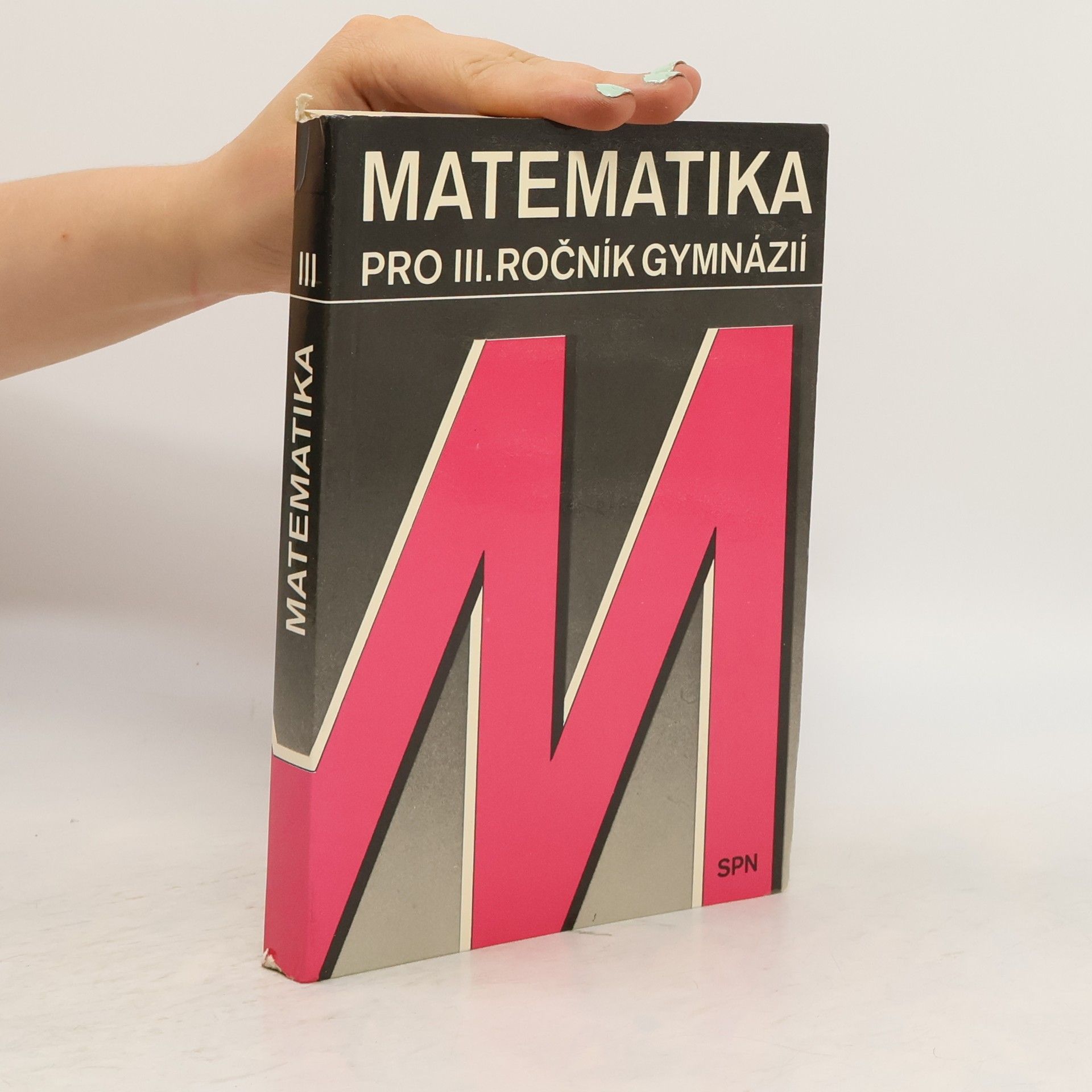 Jaroslav Šedivý Matematika pro III. ročník gymnázií