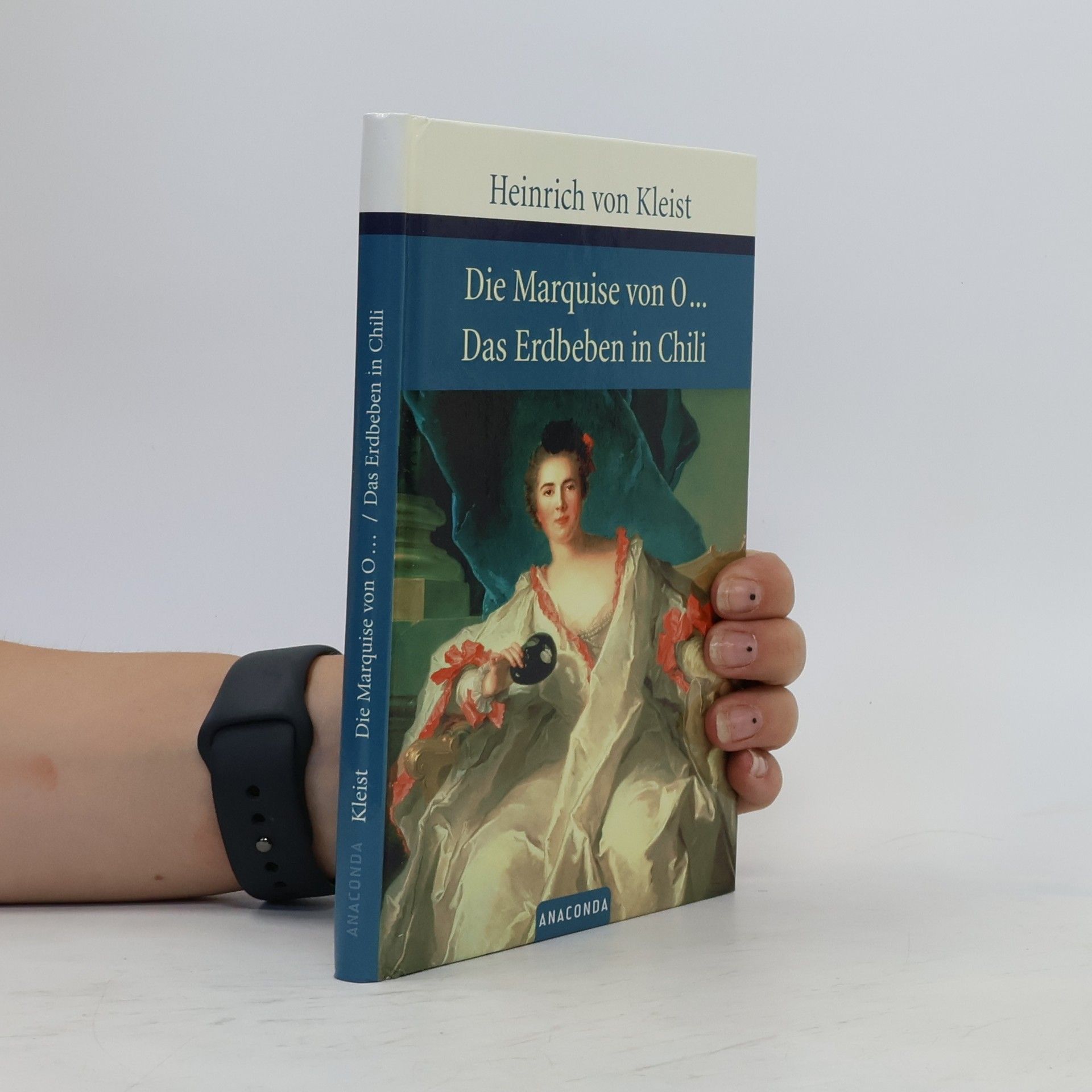 Heinrich von Kleist Die Marquise von O... ; Das Erdbeben in Chili