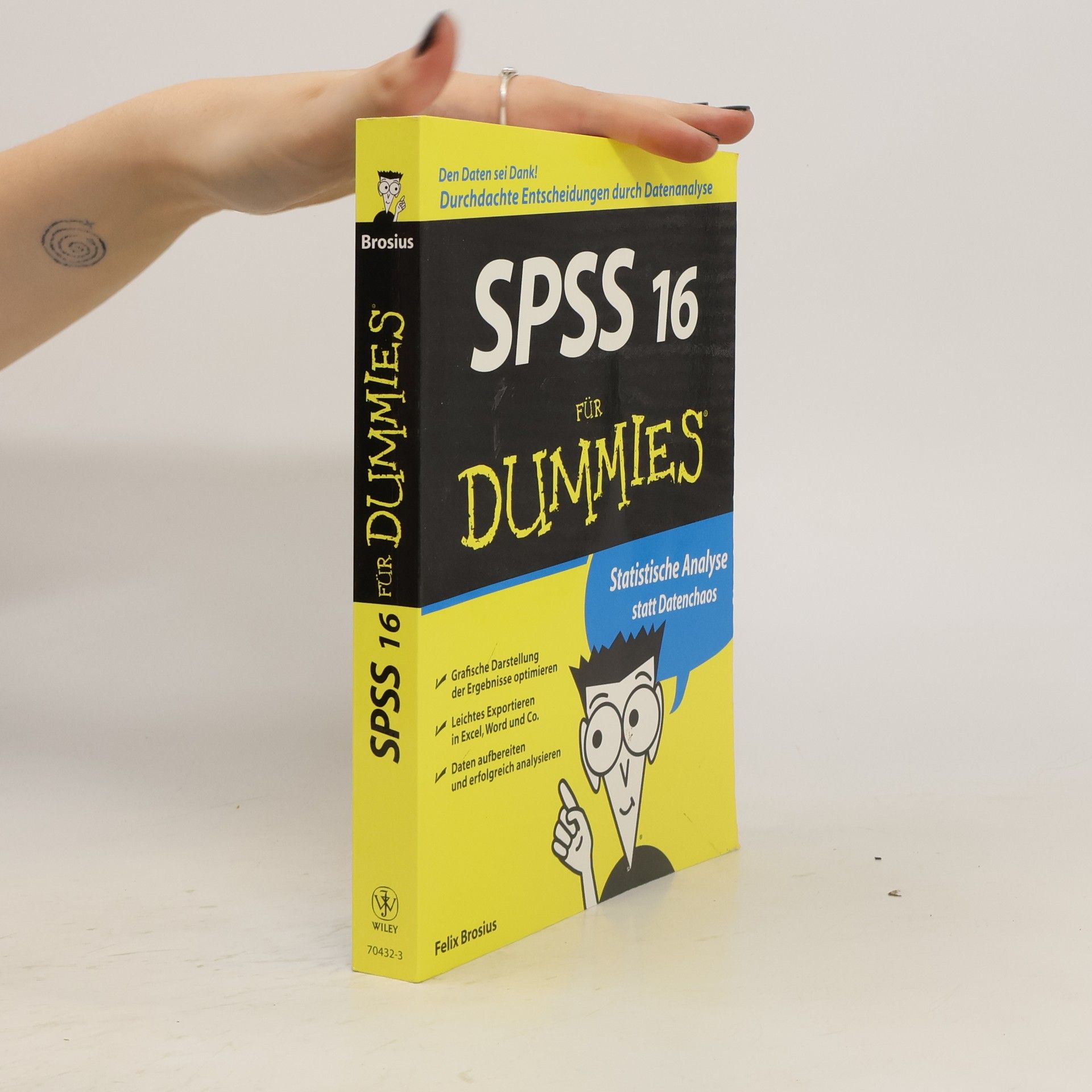 Felix Brosius SPSS 16 für Dummies