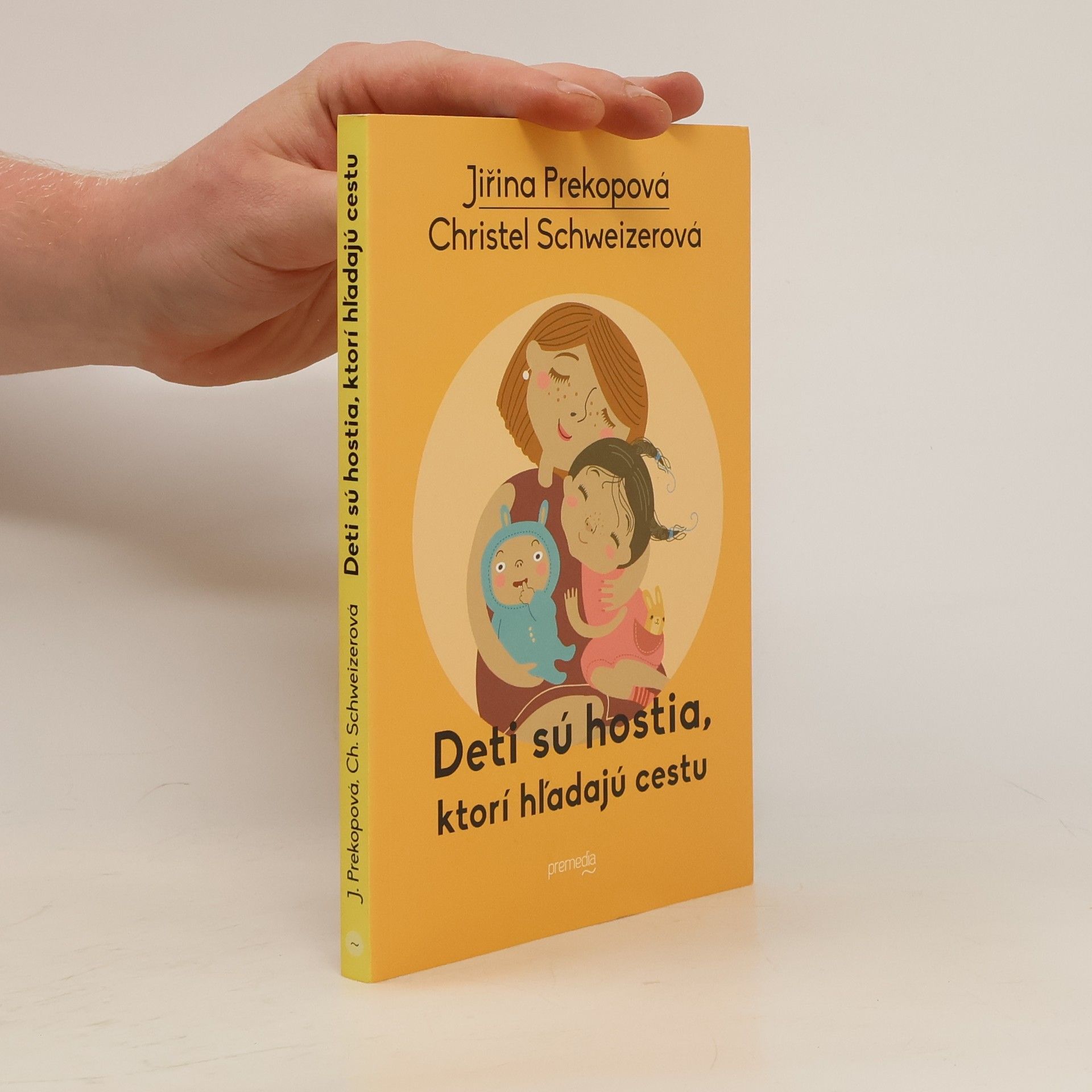 Jirina Prekop Deti sú hostia, ktorí hĺadajú cestu