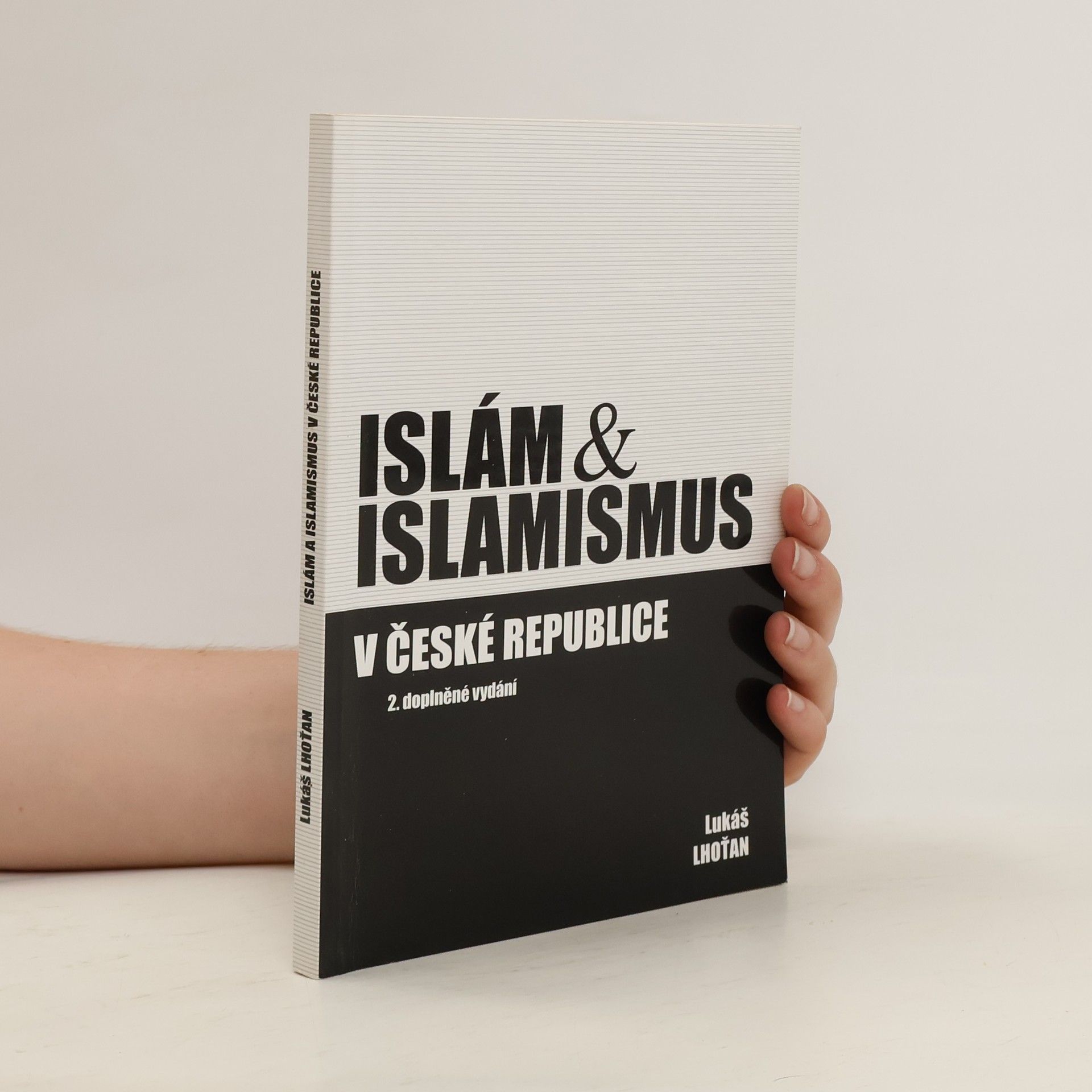 Lukáš Lhoťan Islám & islamismus v České republice