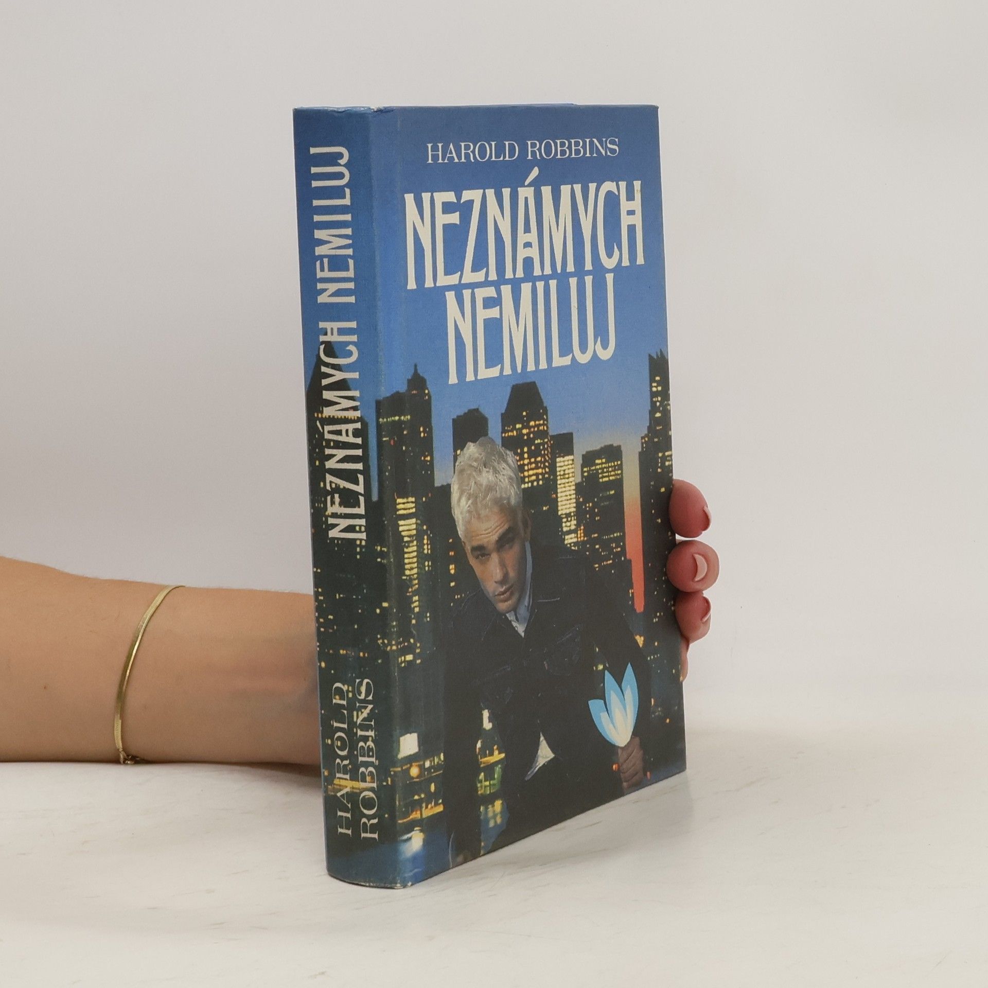 Harold Robbins Neznámych nemiluj