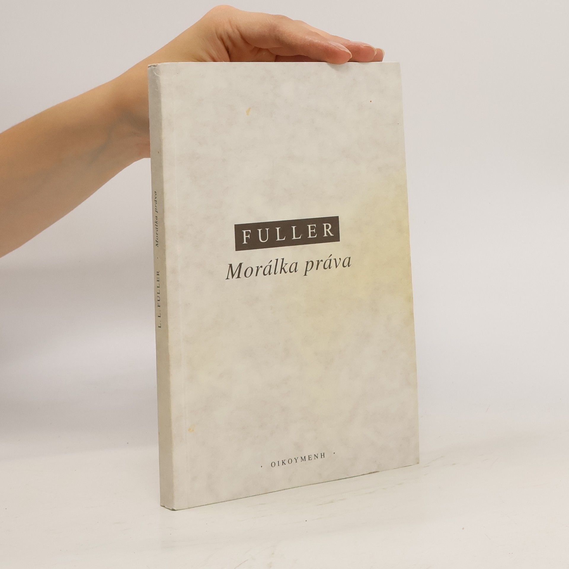 Lon L. Fuller Morálka práva