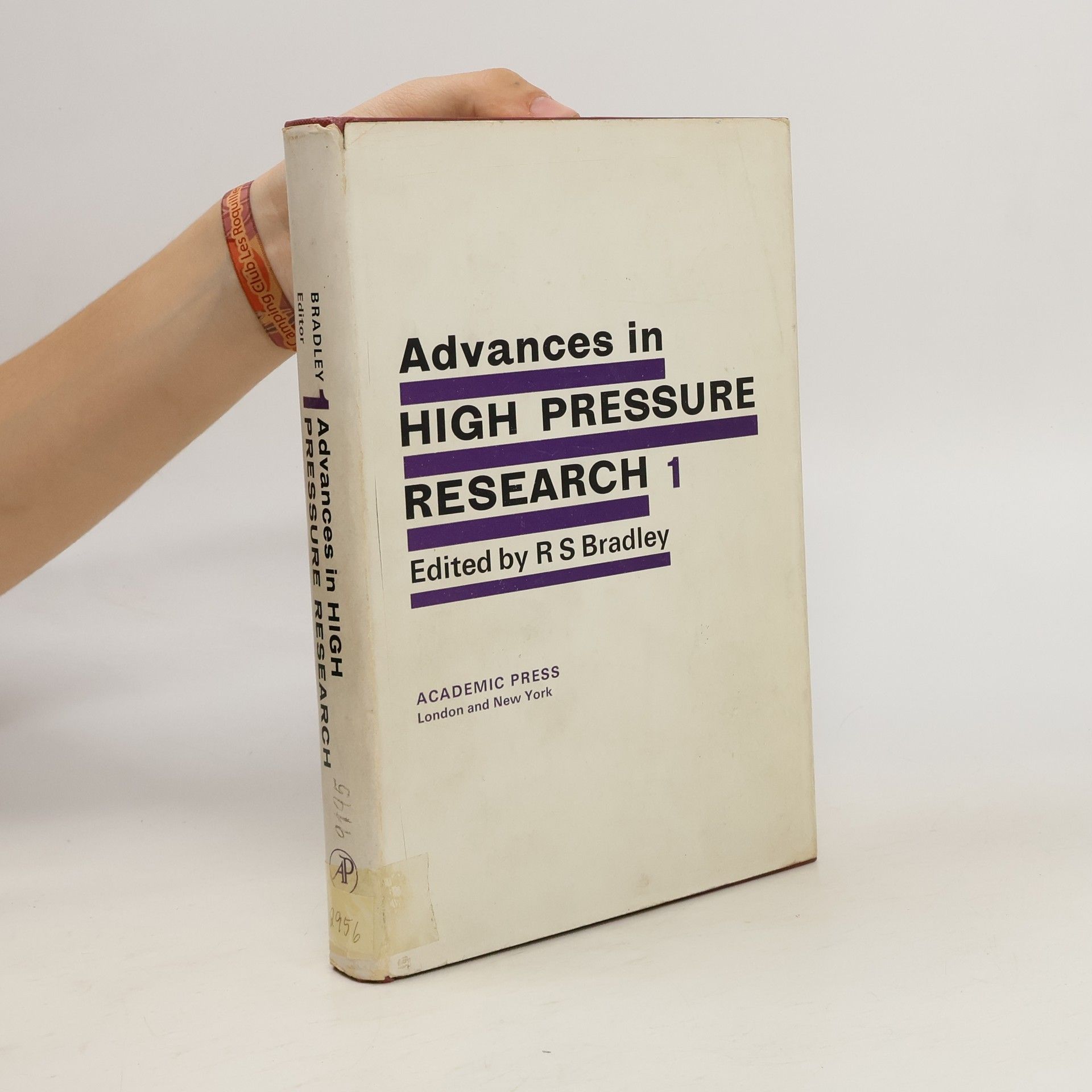 R. S. Bradley Advances in high pressure research : Volume l