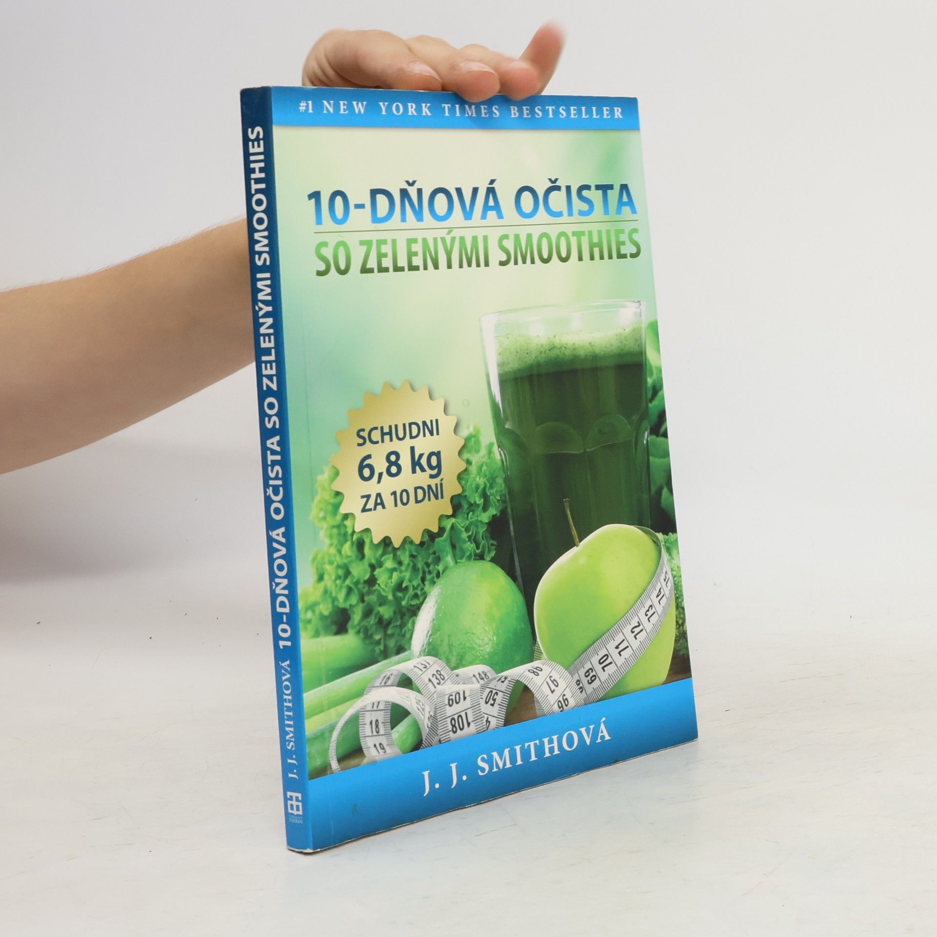J. J. Smith 10-dňová očista so zelenými smoothies