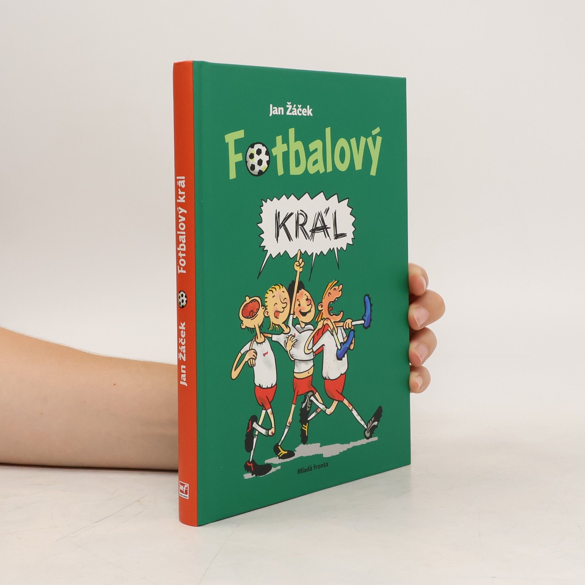 Jan Žáček Fotbalový král