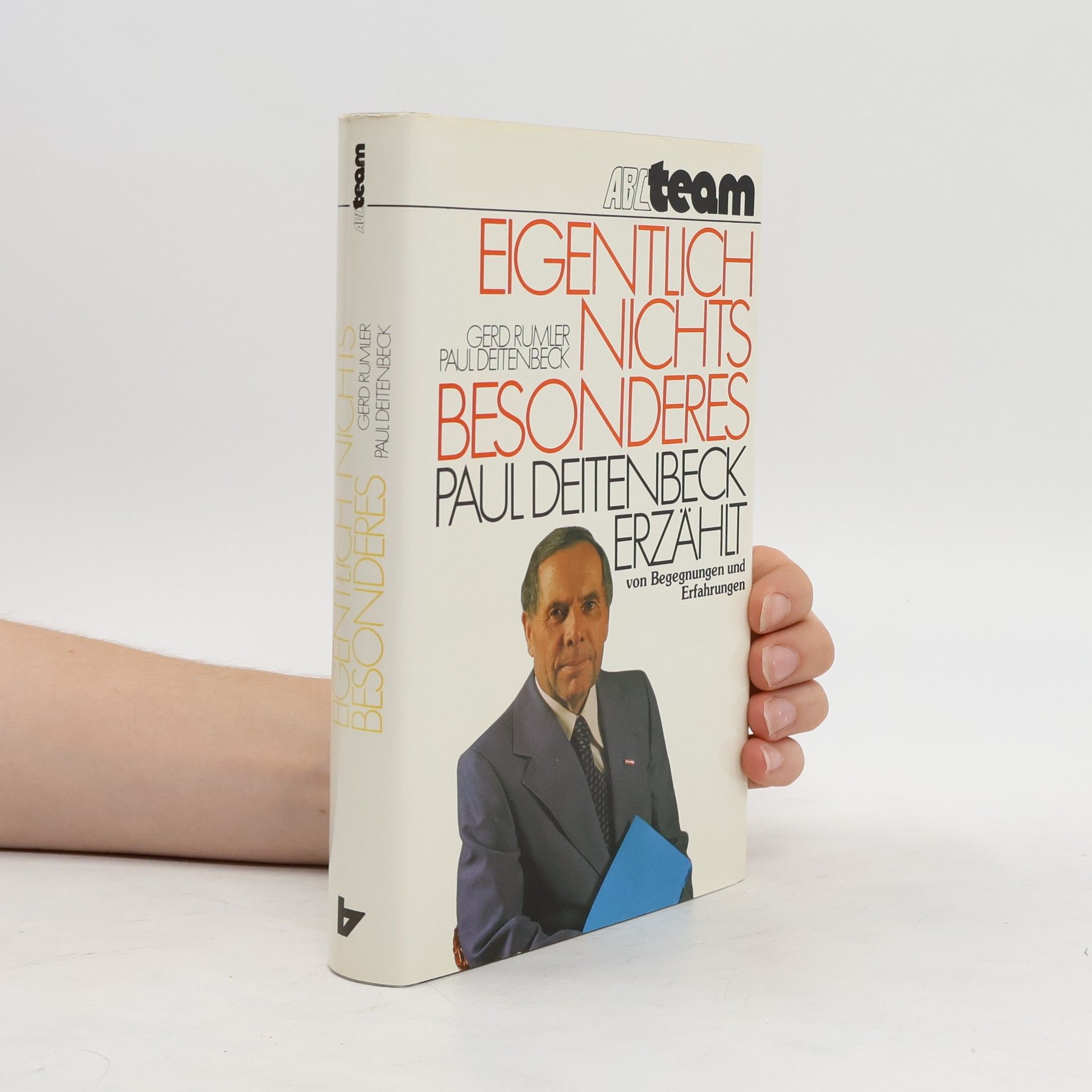 Paul Deitenbeck Eigentlich nichts Besonderes