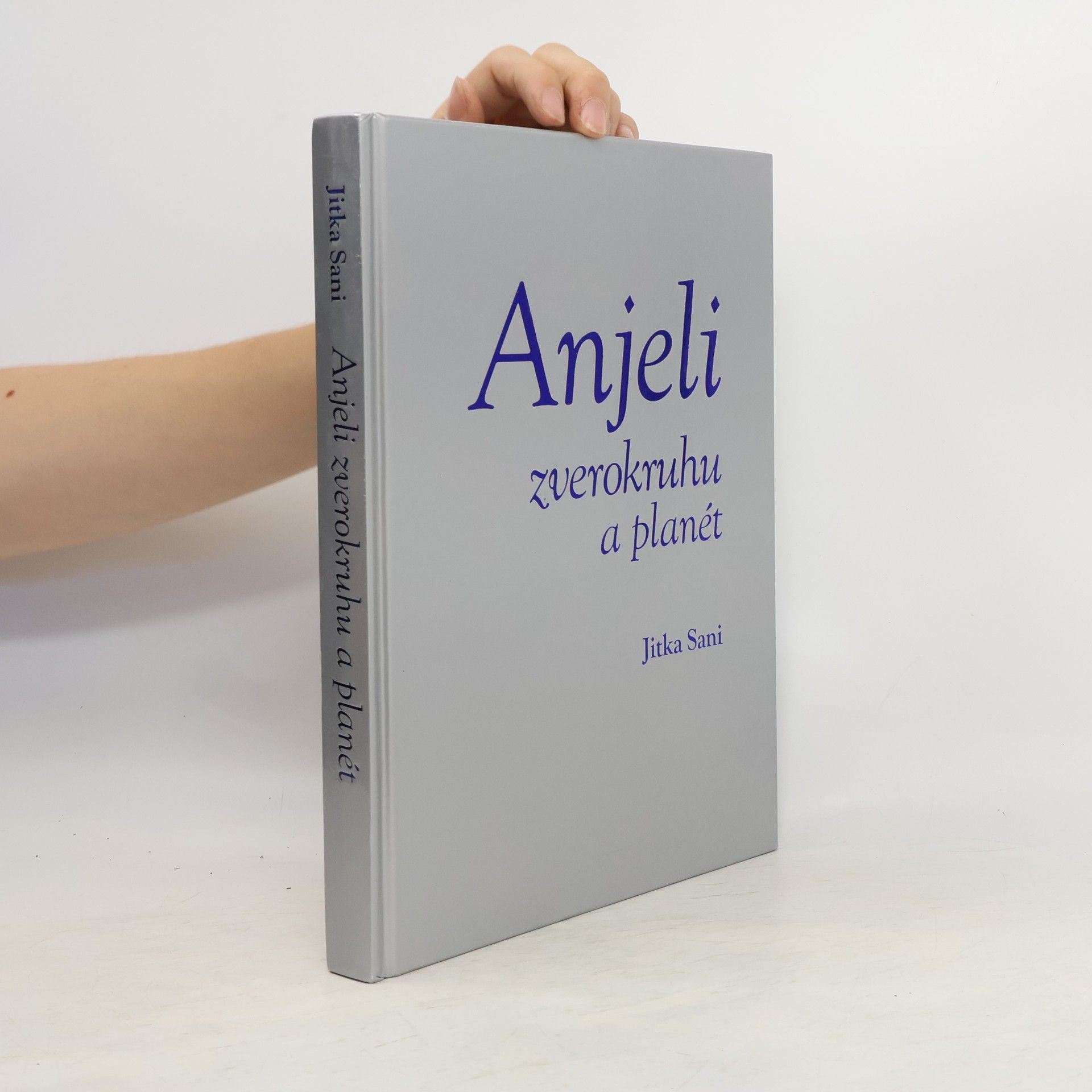 Jitka Sani Anjeli zverokruhu a planét