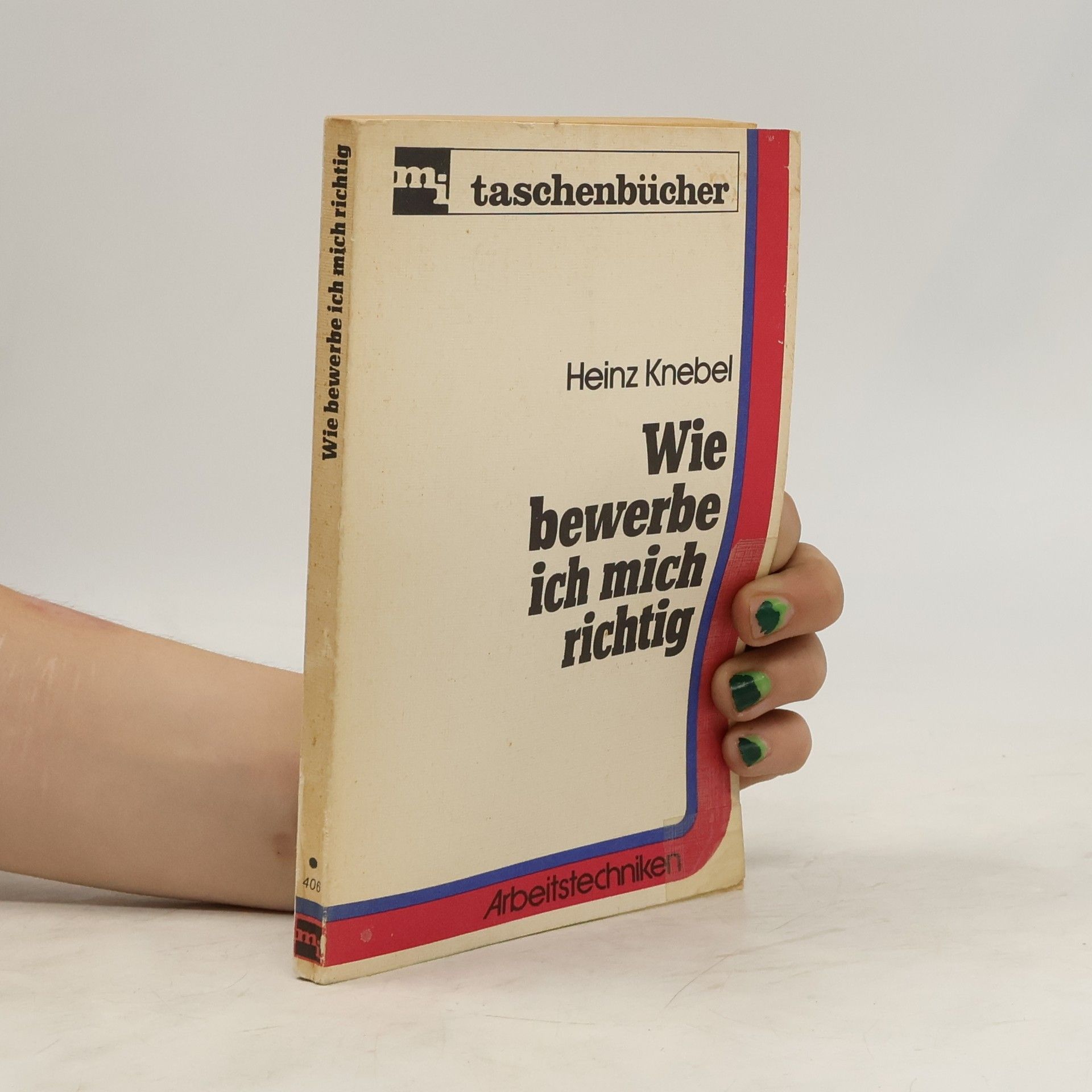 Heinz Knebel Wie bewerbe ich mich richtig?