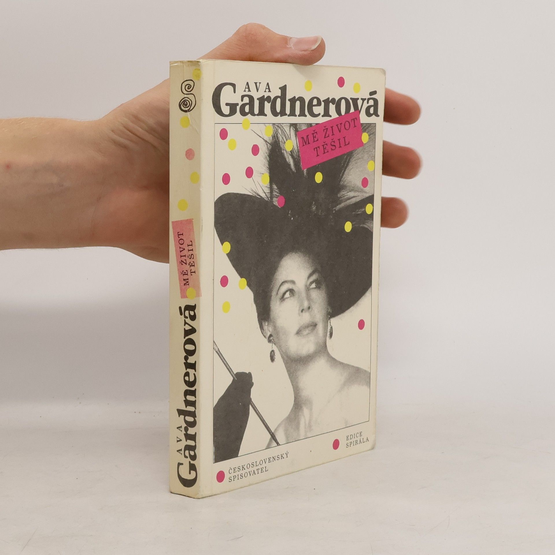 Ava Lavinia Gardner Mě život těšil