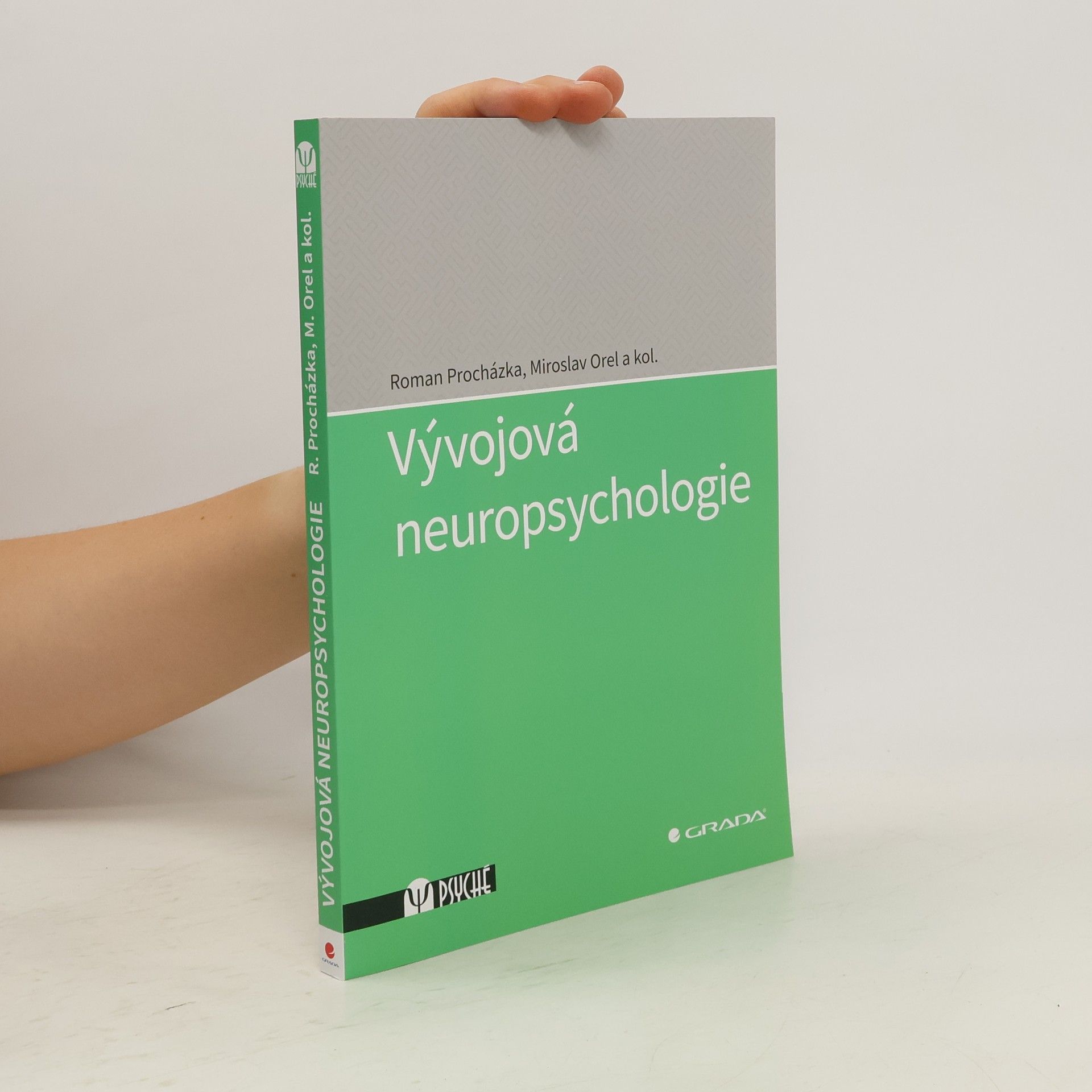 Roman Procházka Vývojová neuropsychologie