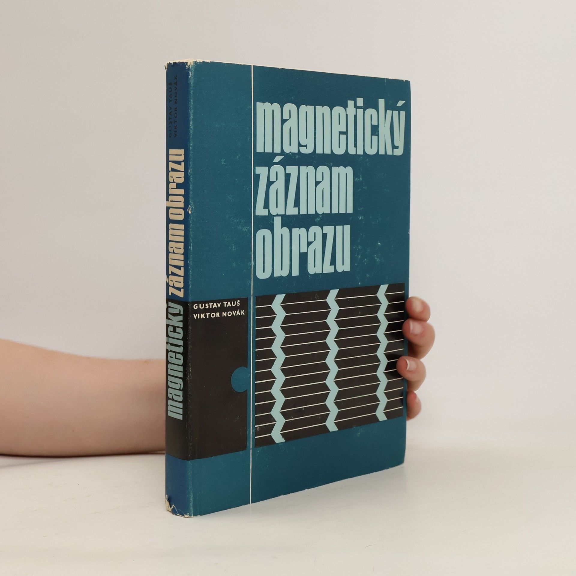 Gustav Tauš Magnetický záznam obrazu